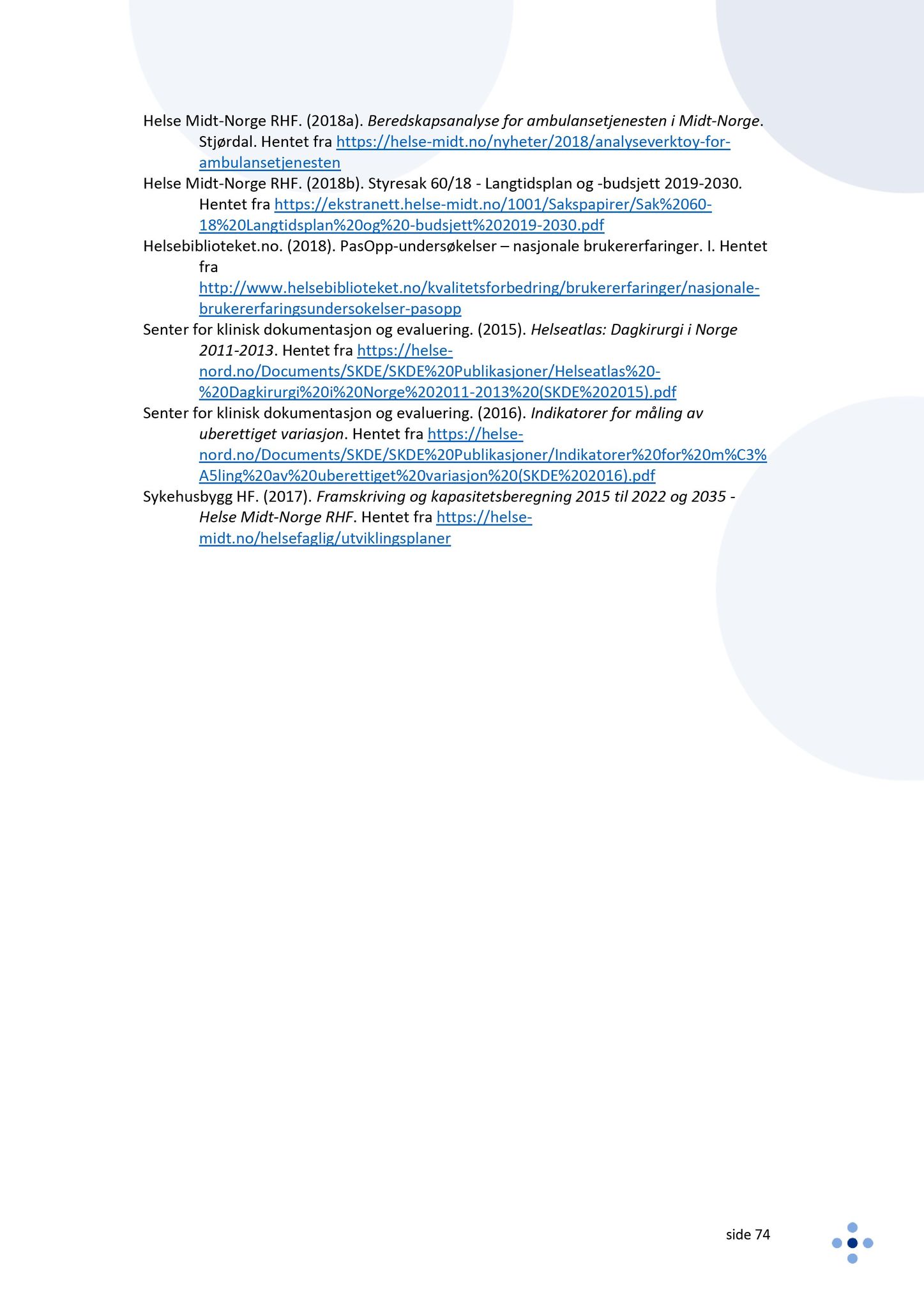 Klæbu Kommune, TRKO/KK/05-UOm/L009: Utvalg for omsorg - Møtedokumenter, 2018, p. 300
