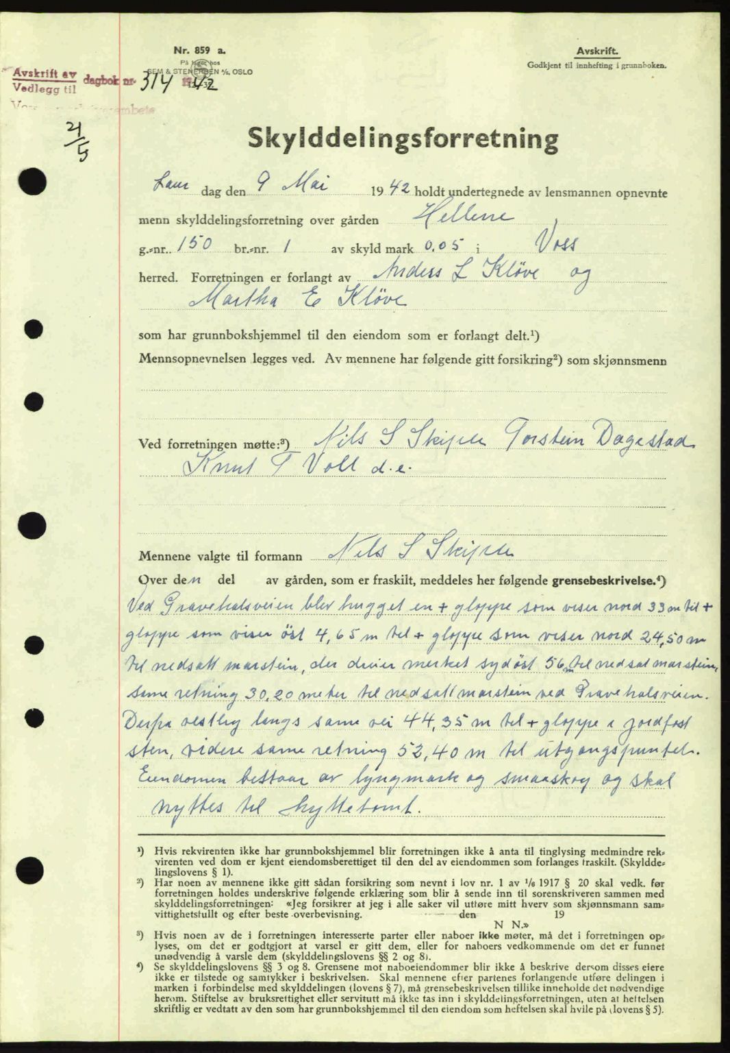 Voss sorenskrivar, AV/SAB-A-2701/G/Ga/Gac/L0005: Mortgage book no. A28, 1941-1942, Diary no: : 314/1942