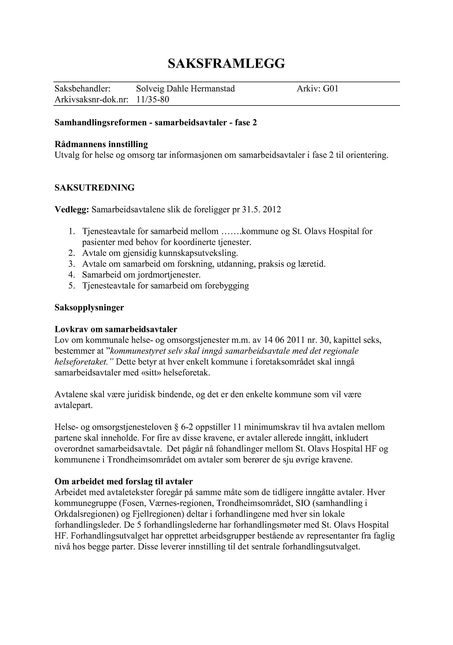 Klæbu Kommune, TRKO/KK/05-UOm/L003: Utvalg for omsorg - Møtedokumenter, 2012, p. 176