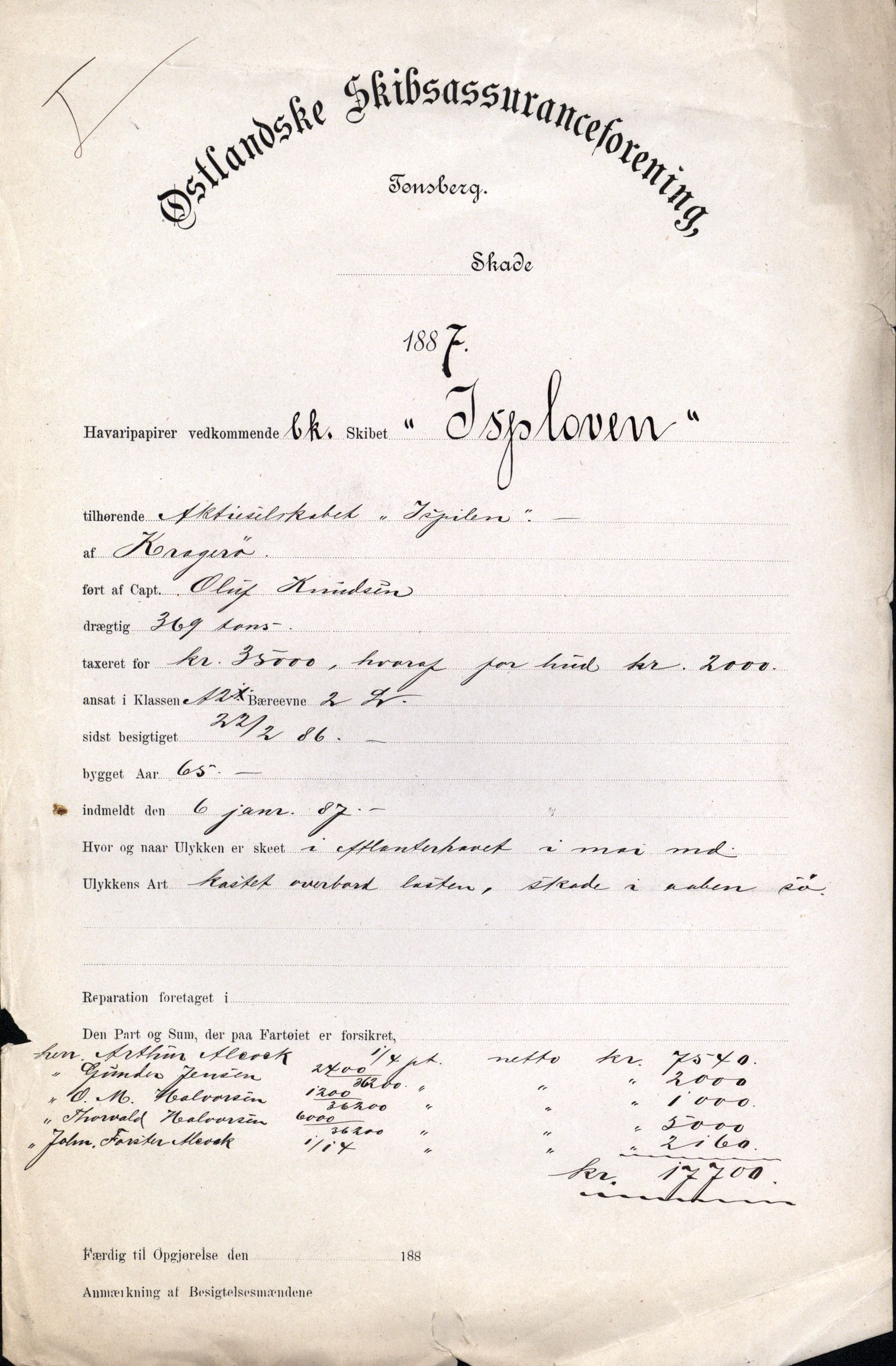 Pa 63 - Østlandske skibsassuranceforening, VEMU/A-1079/G/Ga/L0020/0006: Havaridokumenter / Sjødronningen, Sir John Lawrence, Isploven, John Bertram, 1887, p. 11