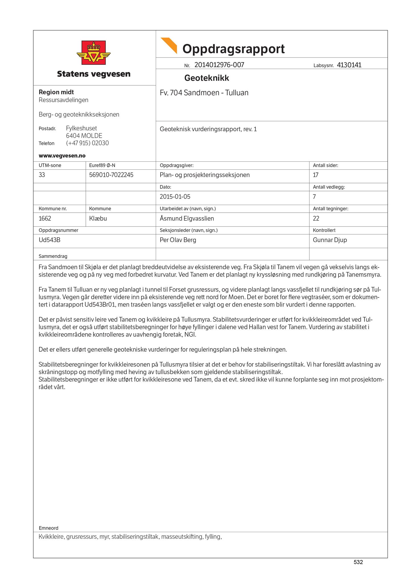 Klæbu Kommune, TRKO/KK/02-FS/L008: Formannsskapet - Møtedokumenter, 2015, p. 4528