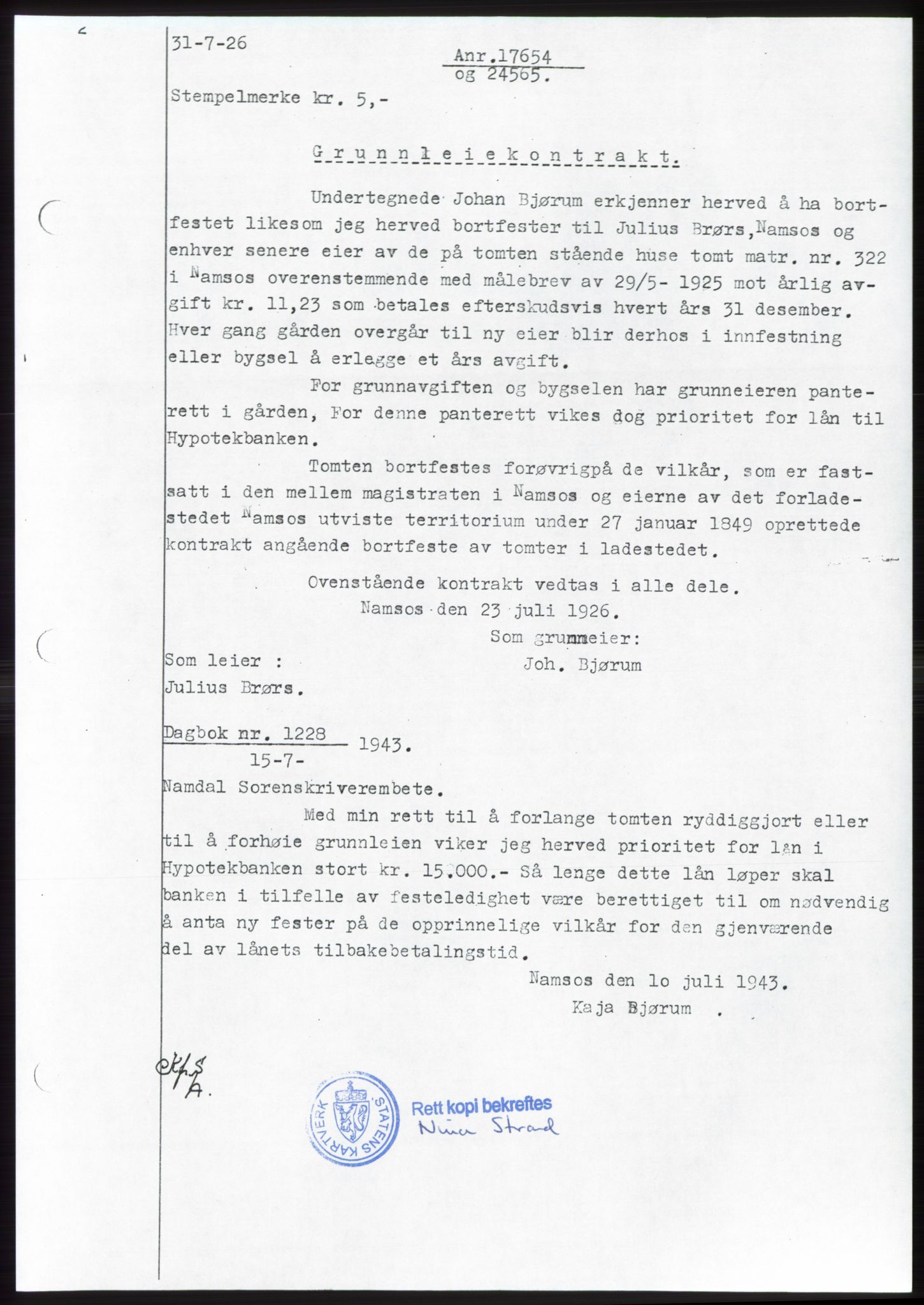 Namdal sorenskriveri, AV/SAT-A-4133/1/2/2C: Mortgage book no. -, 1943-1944, Diary no: : 1228/1943