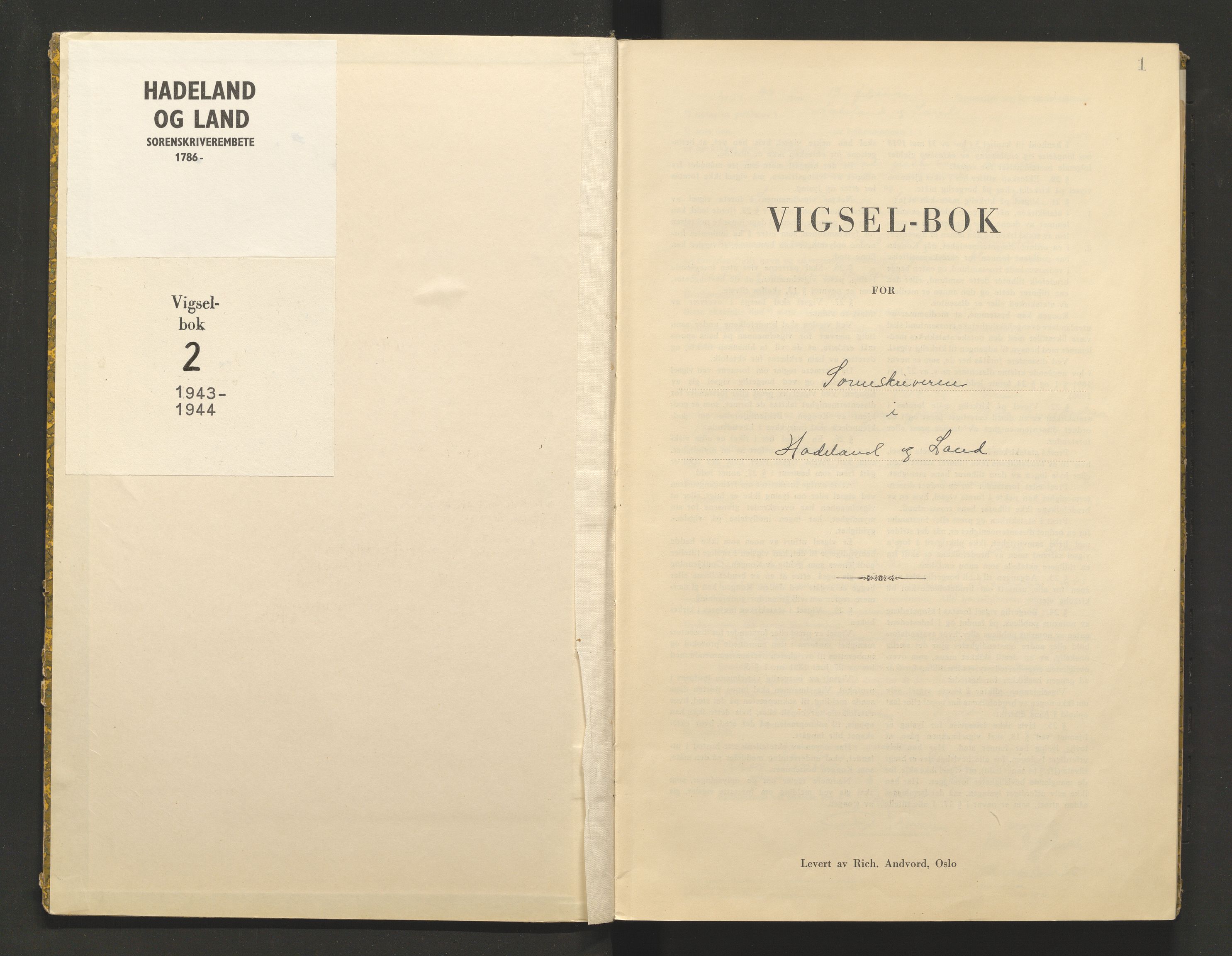 Hadeland og Land tingrett, AV/SAH-TING-010/L/Lb/L0002: Vigselbok, 1943-1944, p. 1