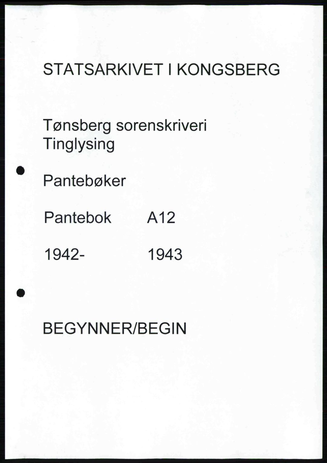 Tønsberg sorenskriveri, AV/SAKO-A-130/G/Ga/Gaa/L0012: Mortgage book no. A12, 1942-1943