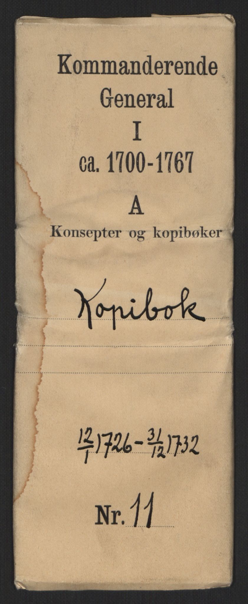 Kommanderende general (KG I) med Det norske krigsdirektorium, AV/RA-EA-5419/B/L0011: Kommanderende generals kopibok, 1726-1732