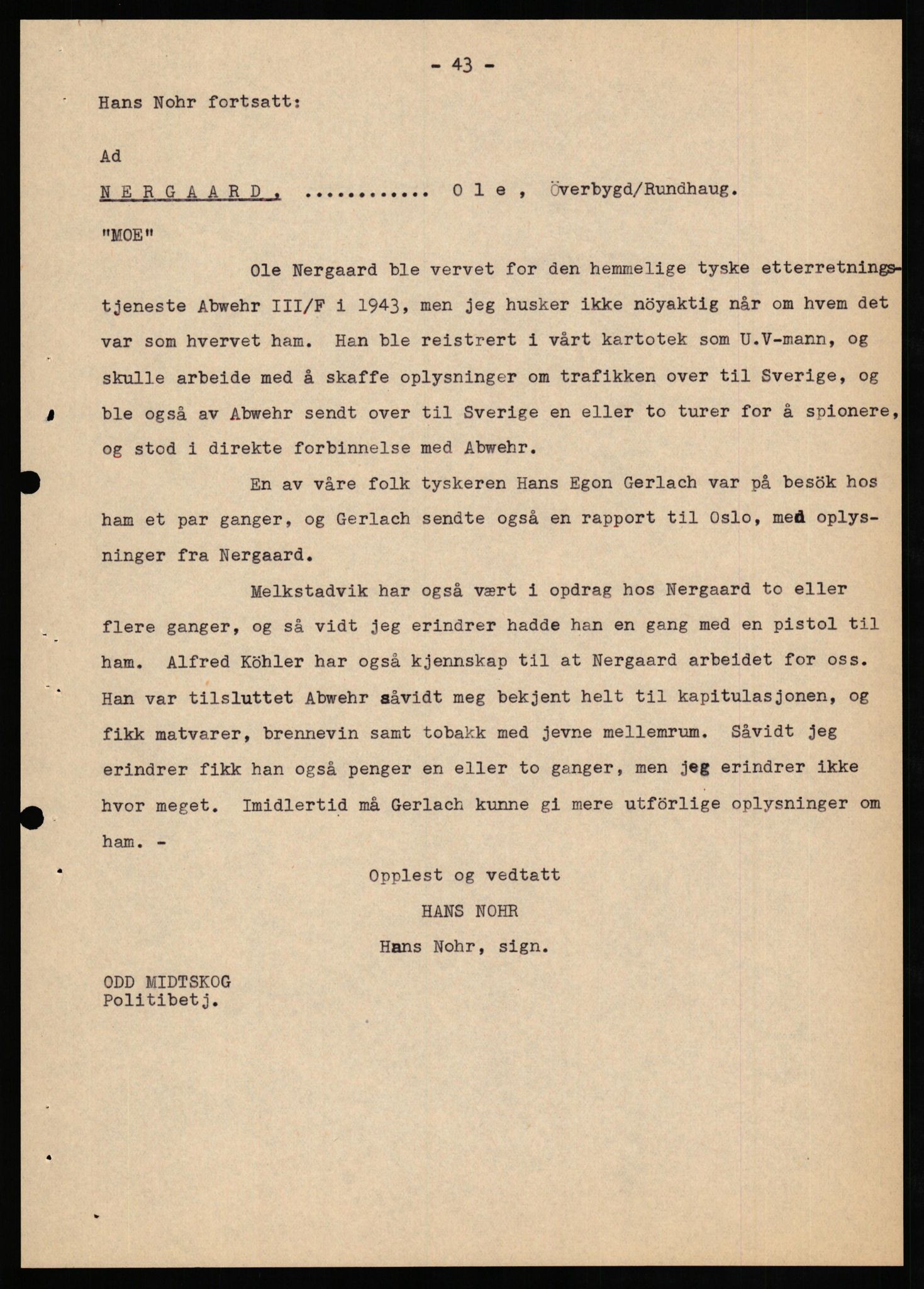 Forsvaret, Forsvarets overkommando II, AV/RA-RAFA-3915/D/Db/L0024: CI Questionaires. Tyske okkupasjonsstyrker i Norge. Tyskere., 1945-1946, p. 291