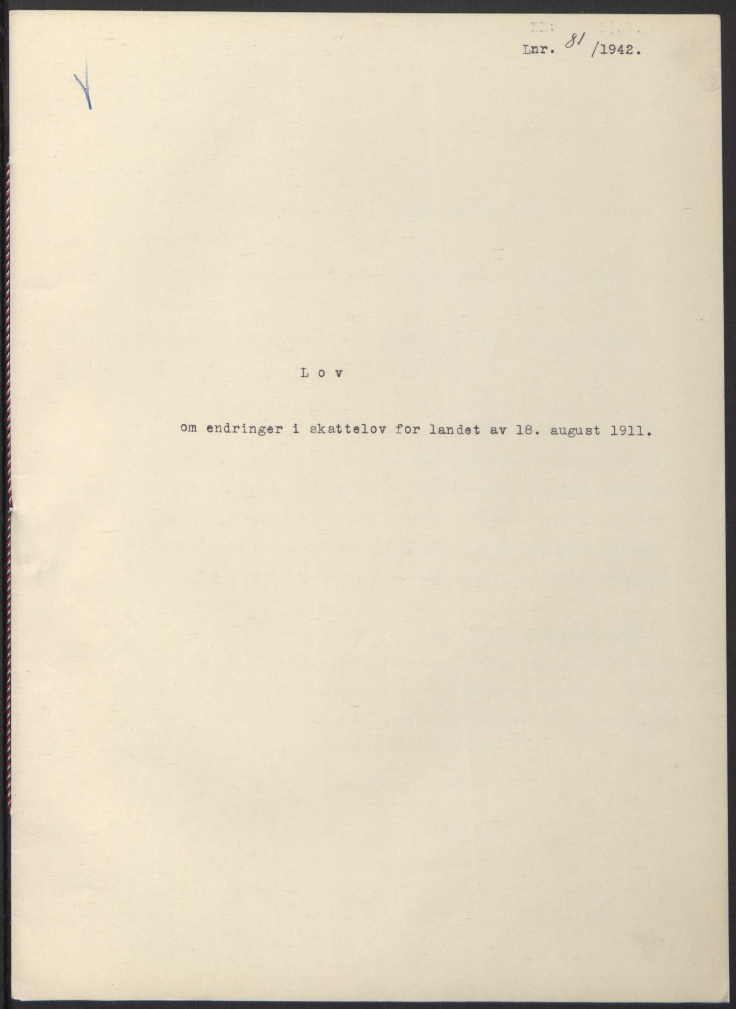 NS-administrasjonen 1940-1945 (Statsrådsekretariatet, de kommisariske statsråder mm), RA/S-4279/D/Db/L0097: Lover I, 1942, p. 240