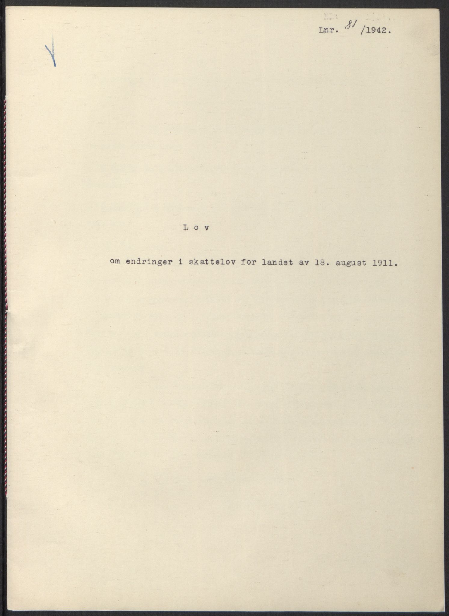 NS-administrasjonen 1940-1945 (Statsrådsekretariatet, de kommisariske statsråder mm), AV/RA-S-4279/D/Db/L0097: Lover I, 1942, p. 240