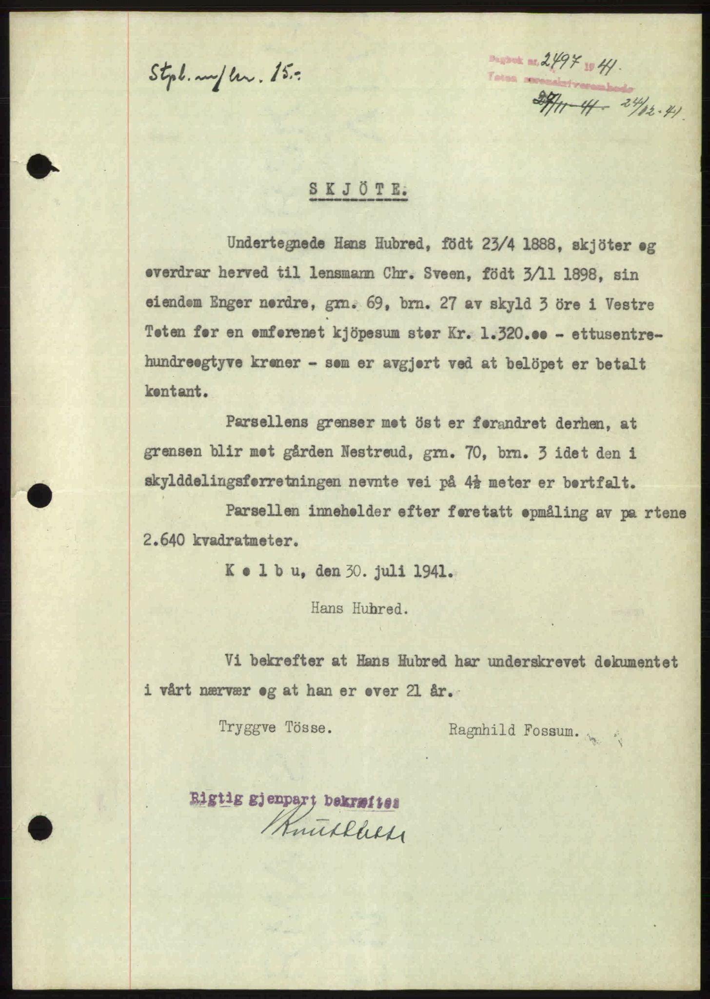 Toten tingrett, SAH/TING-006/H/Hb/Hbc/L0008: Mortgage book no. Hbc-08, 1941-1941, Diary no: : 2497/1941