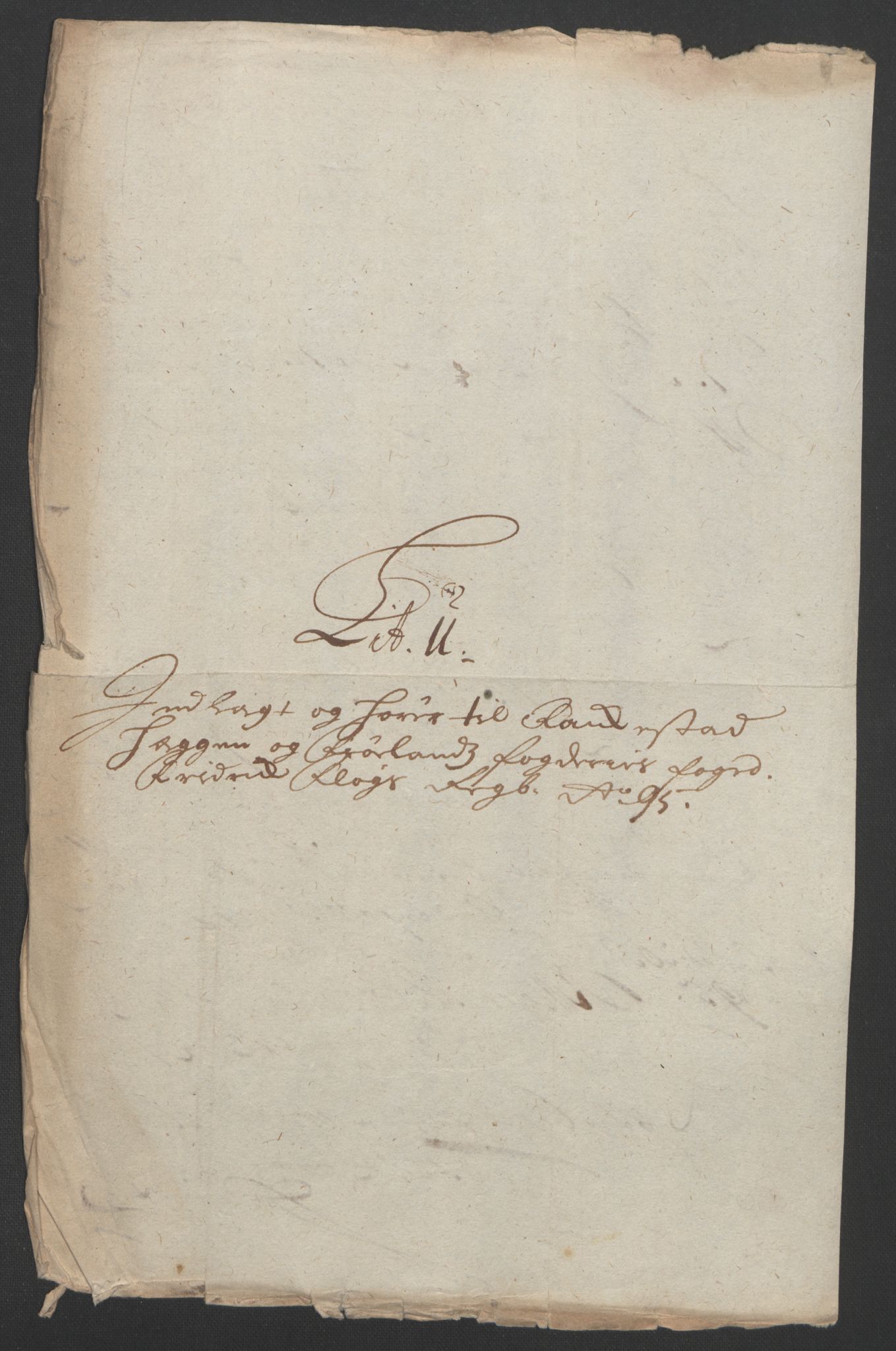 Rentekammeret inntil 1814, Reviderte regnskaper, Fogderegnskap, AV/RA-EA-4092/R07/L0285: Fogderegnskap Rakkestad, Heggen og Frøland, 1695, p. 316