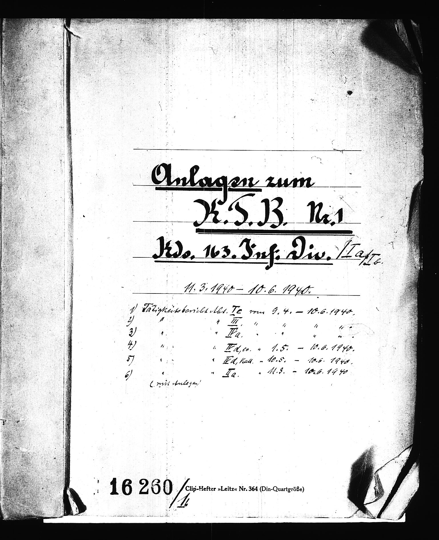 Documents Section, AV/RA-RAFA-2200/V/L0087: Amerikansk mikrofilm "Captured German Documents".
Box No. 726.  FKA jnr. 601/1954., 1940, p. 1