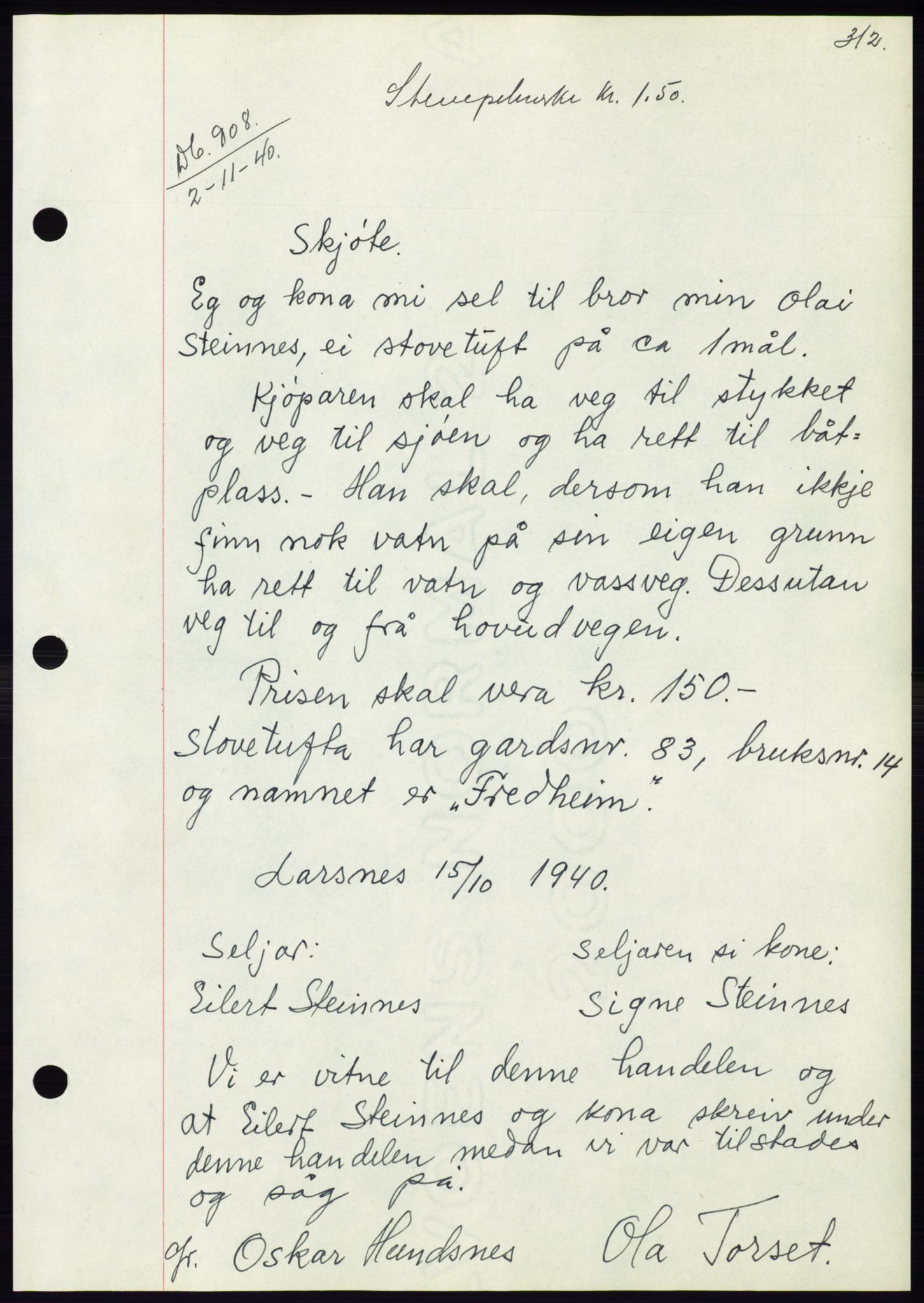 Søre Sunnmøre sorenskriveri, AV/SAT-A-4122/1/2/2C/L0070: Mortgage book no. 64, 1940-1941, Diary no: : 908/1940