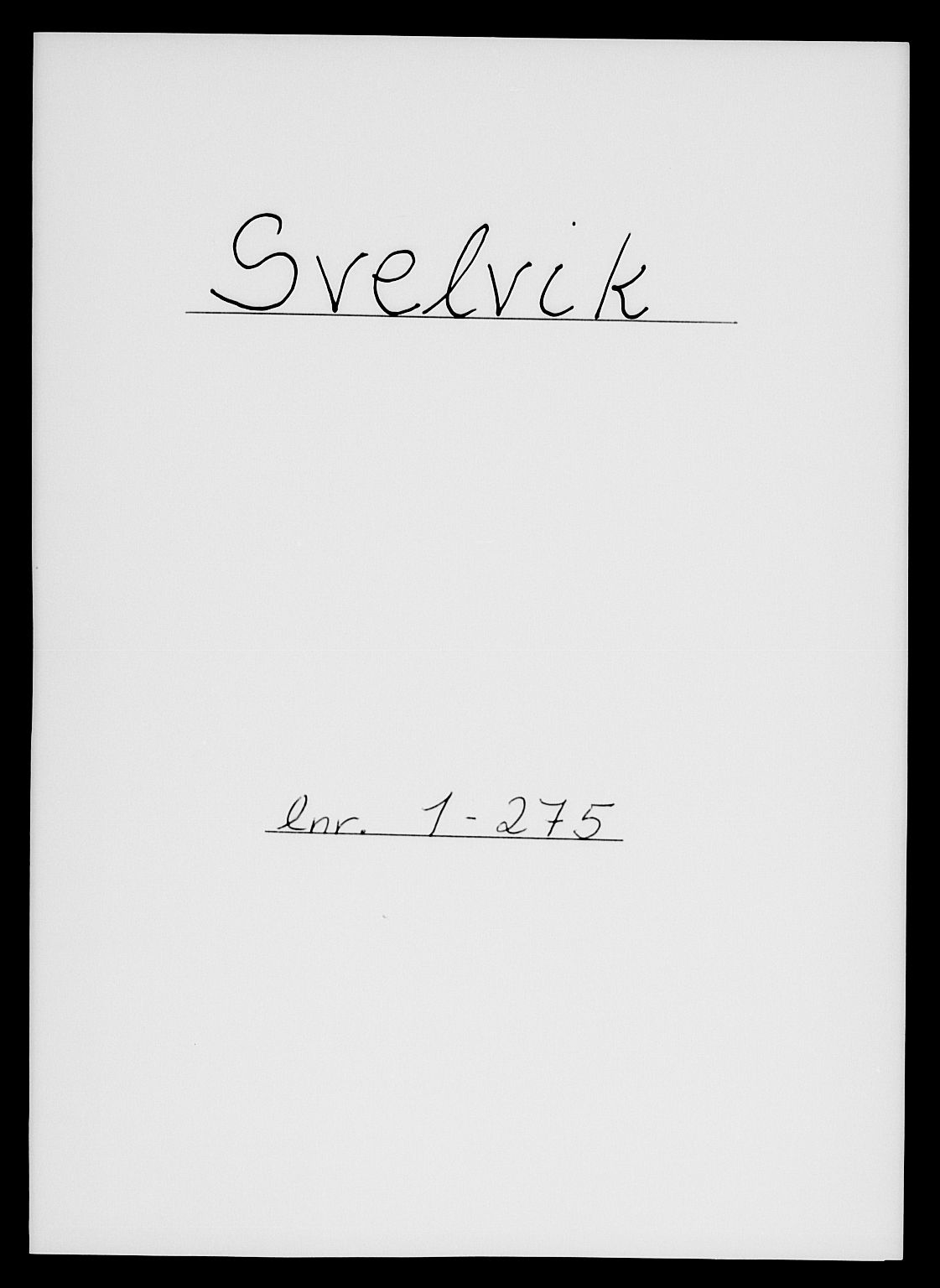 SAKO, 1885 census for 0701 Svelvik, 1885