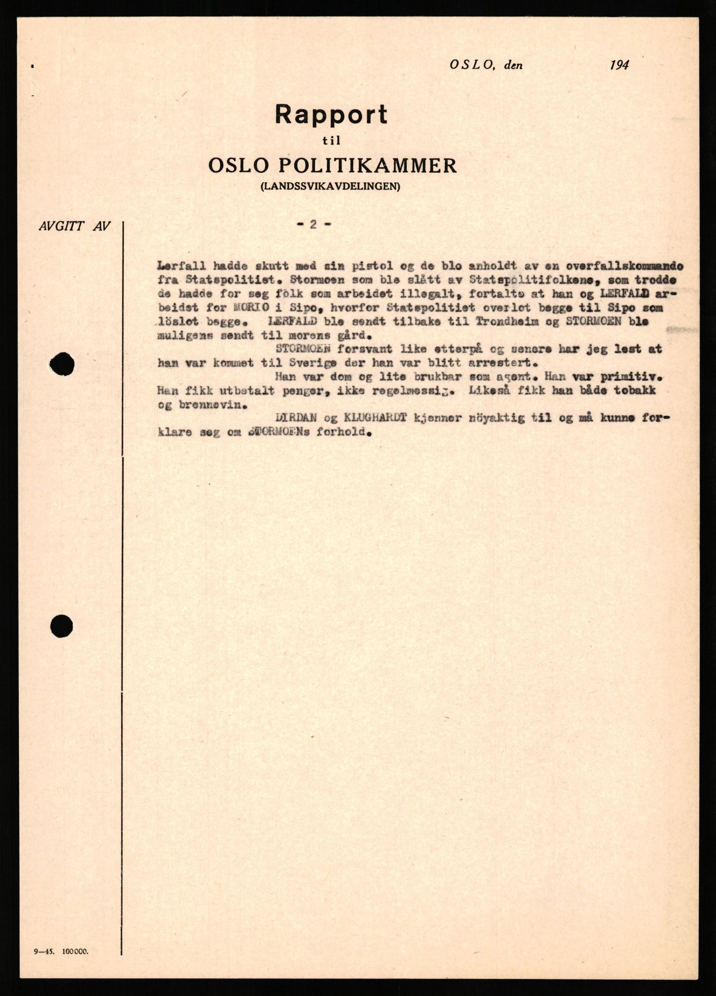 Forsvaret, Forsvarets overkommando II, AV/RA-RAFA-3915/D/Db/L0035: CI Questionaires. Tyske okkupasjonsstyrker i Norge. Tyskere., 1945-1946, p. 261