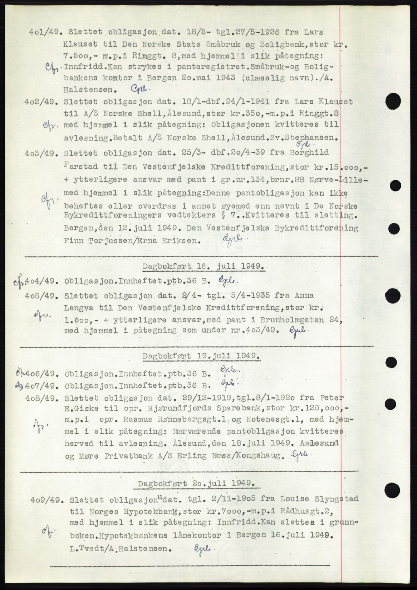 Ålesund byfogd, AV/SAT-A-4384: Mortgage book no. C34-35, 1946-1950, Diary no: : 401/1949