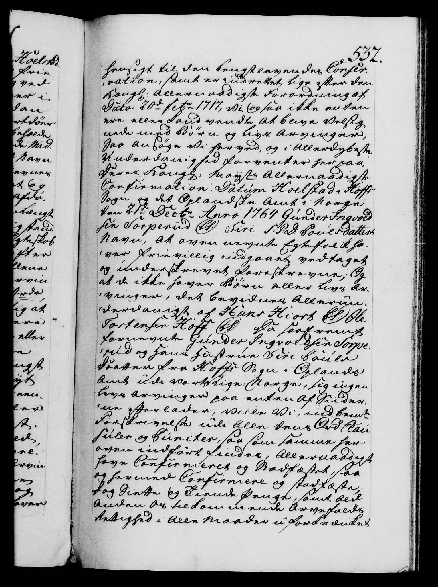 Danske Kanselli 1572-1799, AV/RA-EA-3023/F/Fc/Fca/Fcaa/L0042: Norske registre, 1763-1766, p. 532a