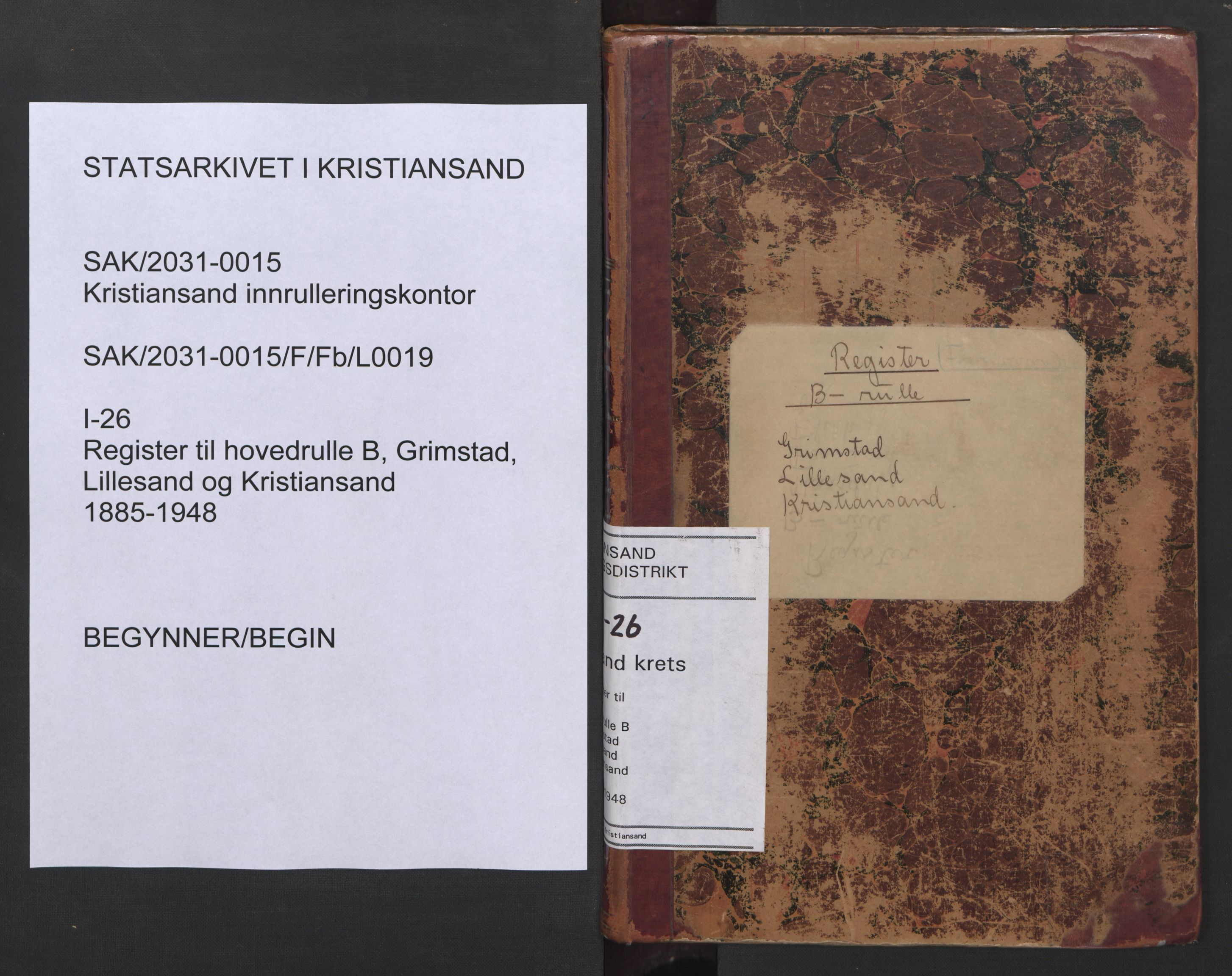 Kristiansand mønstringskrets, SAK/2031-0015/F/Fb/L0019: Register til hovedrulle B Grimstad, Lillesand og Kristiansand, I-26, 1885-1948, p. 1