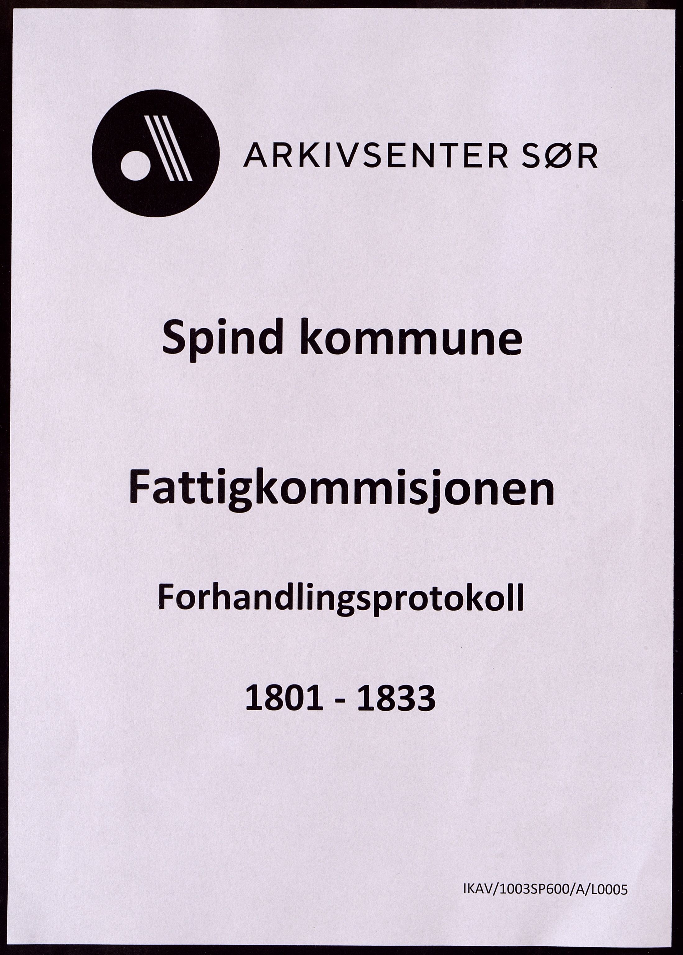 Spind kommune - Fattigvesenet, ARKSOR/1003SP600/A/L0005: Forhandlingsprotokoll, fattigkommisjon (d), 1801-1833