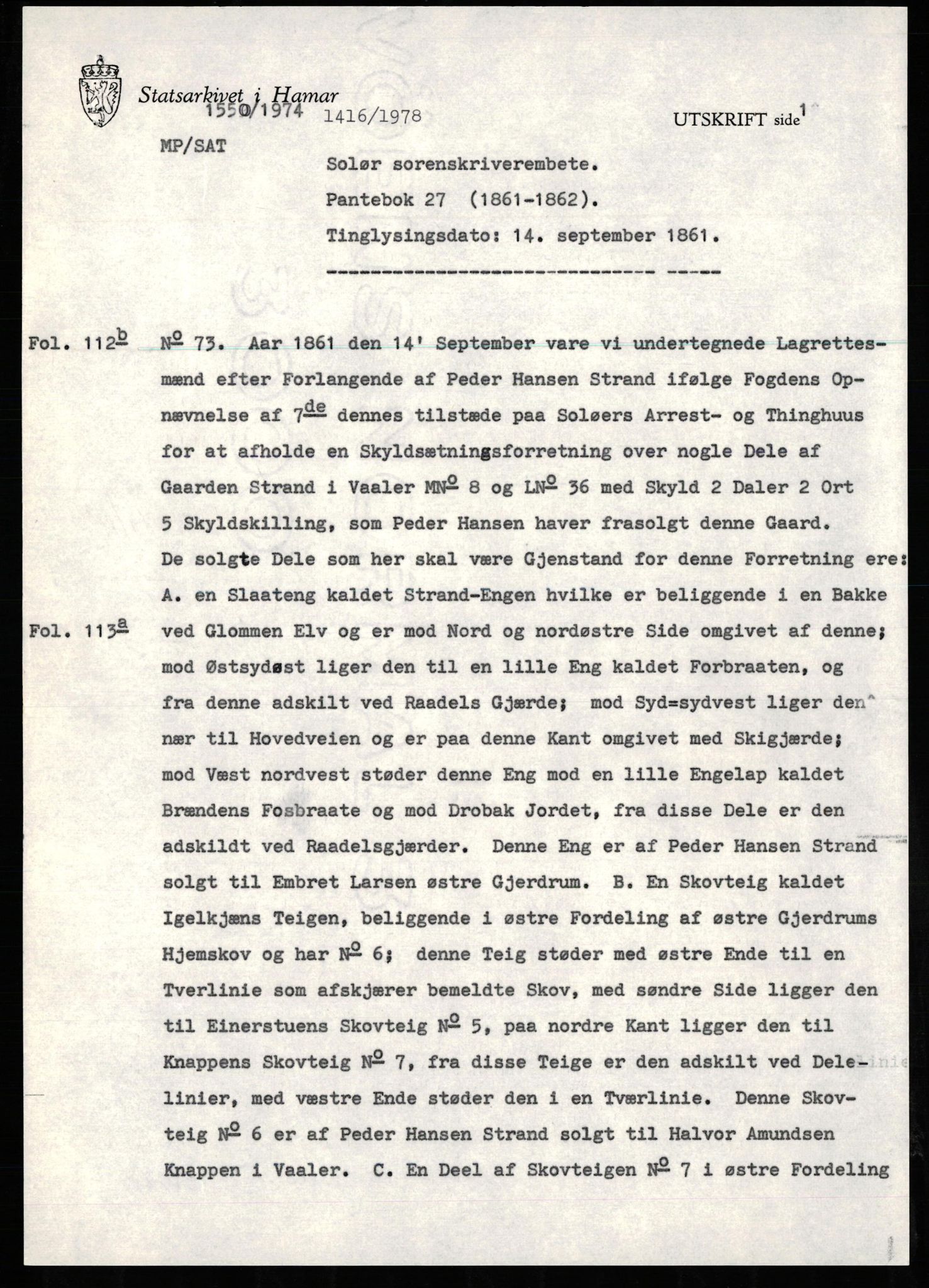 Avskriftssamlingen ved Statsarkivet i Hamar, AV/SAH-AVSKRIFT-001/H/Ht/Hta/L0027: Pantebok for Solør, 1861-1862