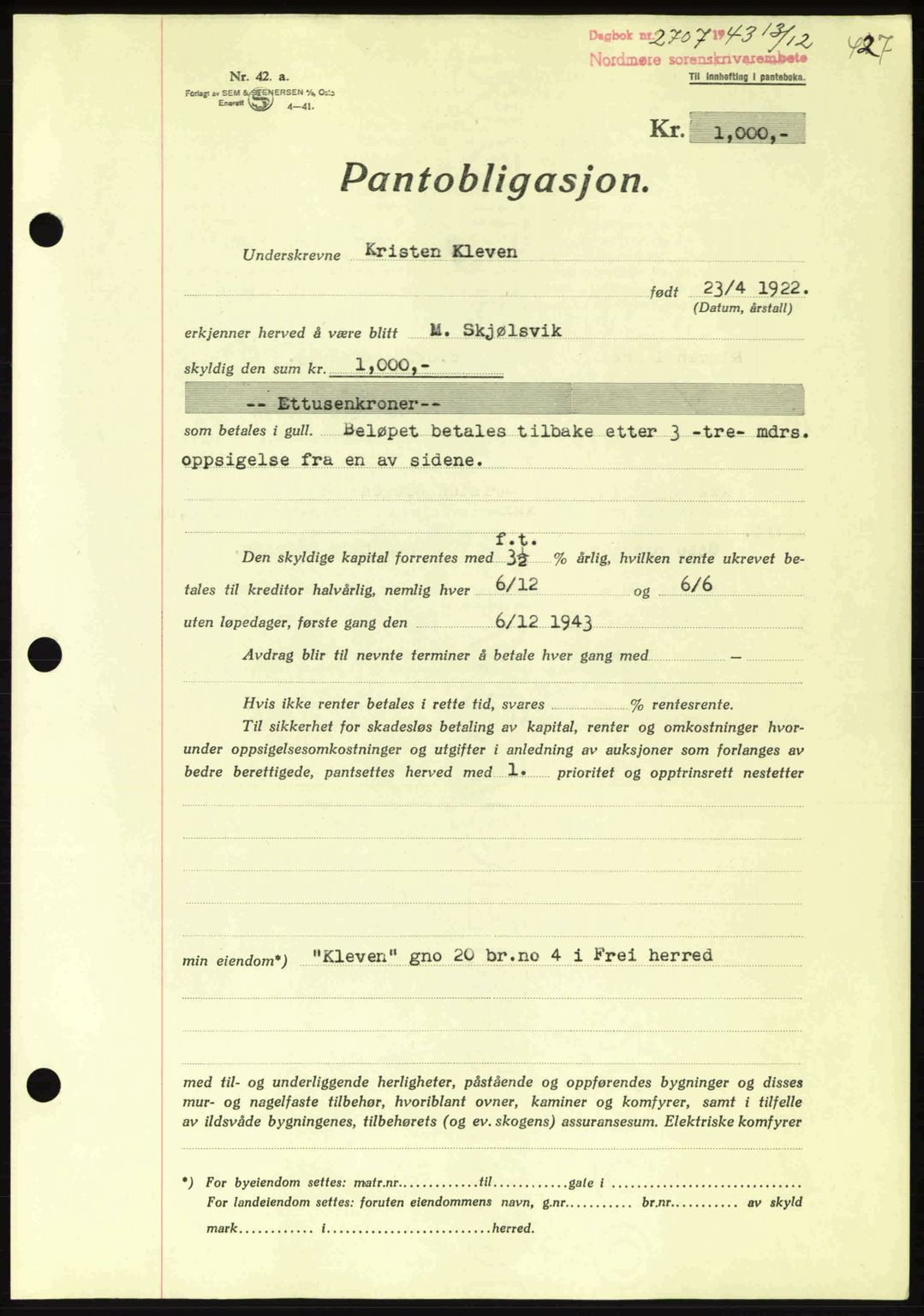 Nordmøre sorenskriveri, AV/SAT-A-4132/1/2/2Ca: Mortgage book no. B91, 1943-1944, Diary no: : 2707/1943