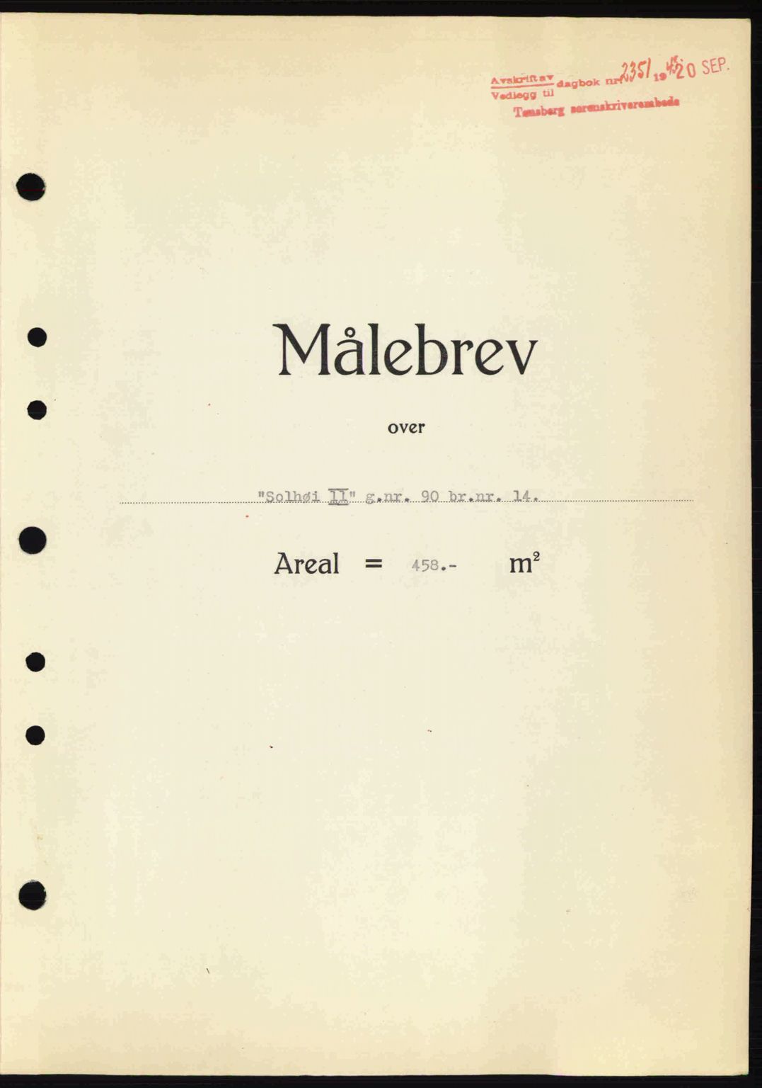 Tønsberg sorenskriveri, AV/SAKO-A-130/G/Ga/Gaa/L0014: Mortgage book no. A14, 1943-1944, Diary no: : 2351/1943