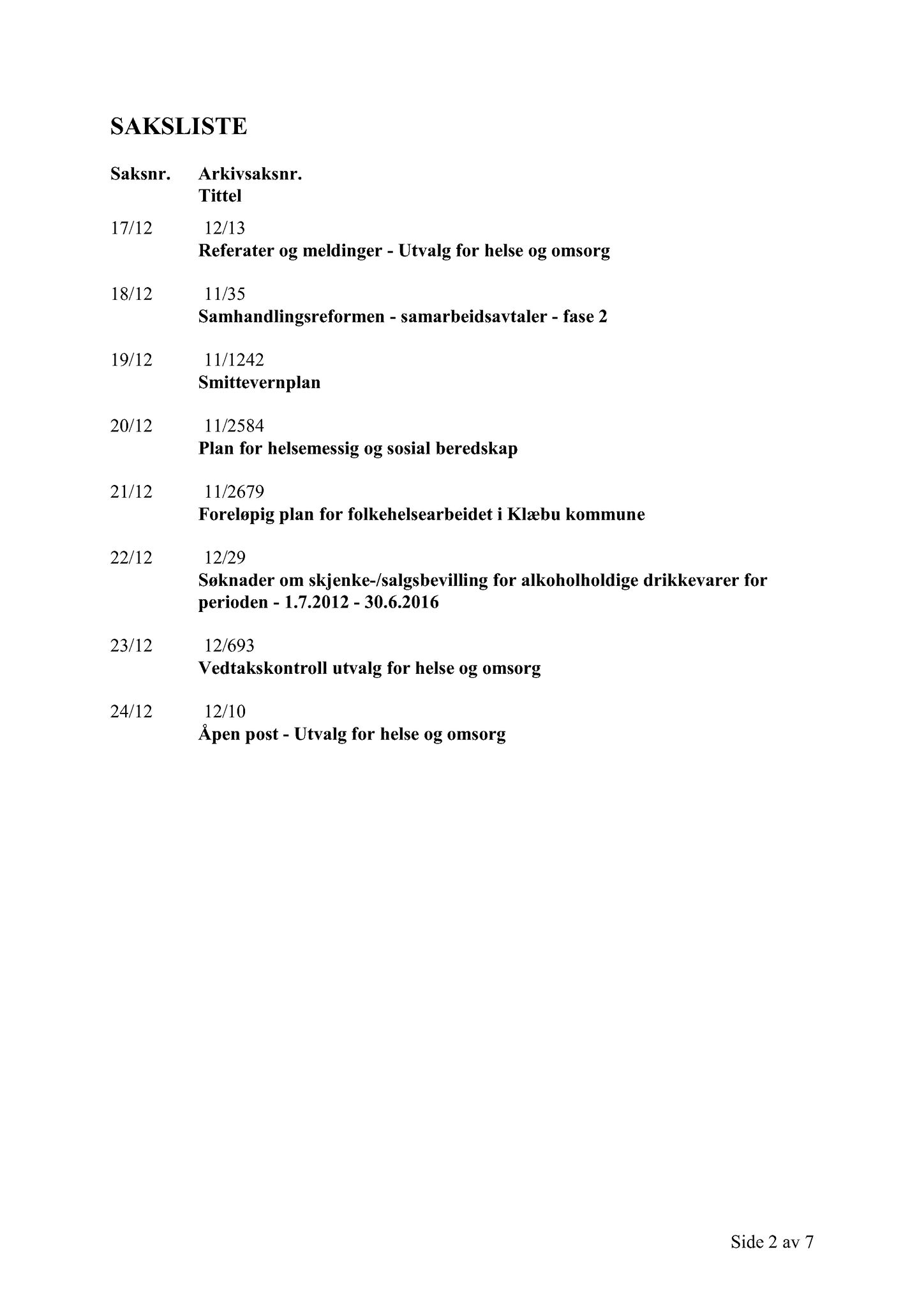 Klæbu Kommune, TRKO/KK/05-UOm/L003: Utvalg for omsorg - Møtedokumenter, 2012, p. 292