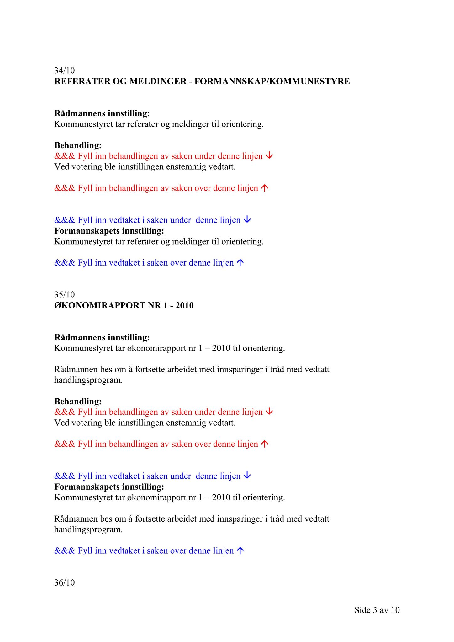 Klæbu Kommune, TRKO/KK/02-FS/L003: Formannsskapet - Møtedokumenter, 2010, p. 829