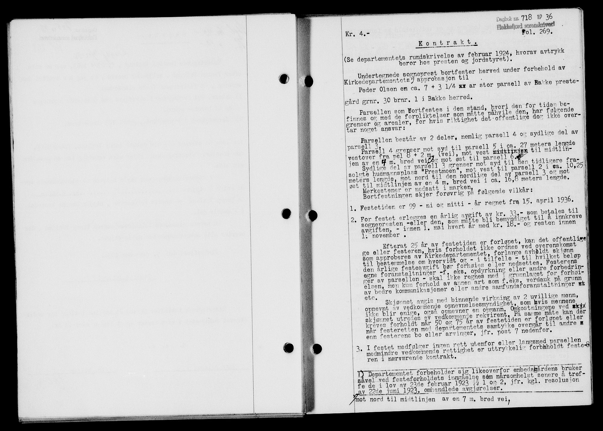 Flekkefjord sorenskriveri, SAK/1221-0001/G/Gb/Gba/L0053: Mortgage book no. A-1, 1936-1937, Diary no: : 718/1936