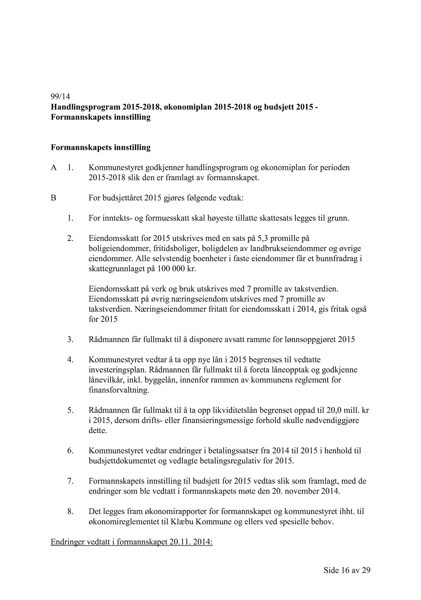 Klæbu Kommune, TRKO/KK/01-KS/L007: Kommunestyret - Møtedokumenter, 2014, p. 2624