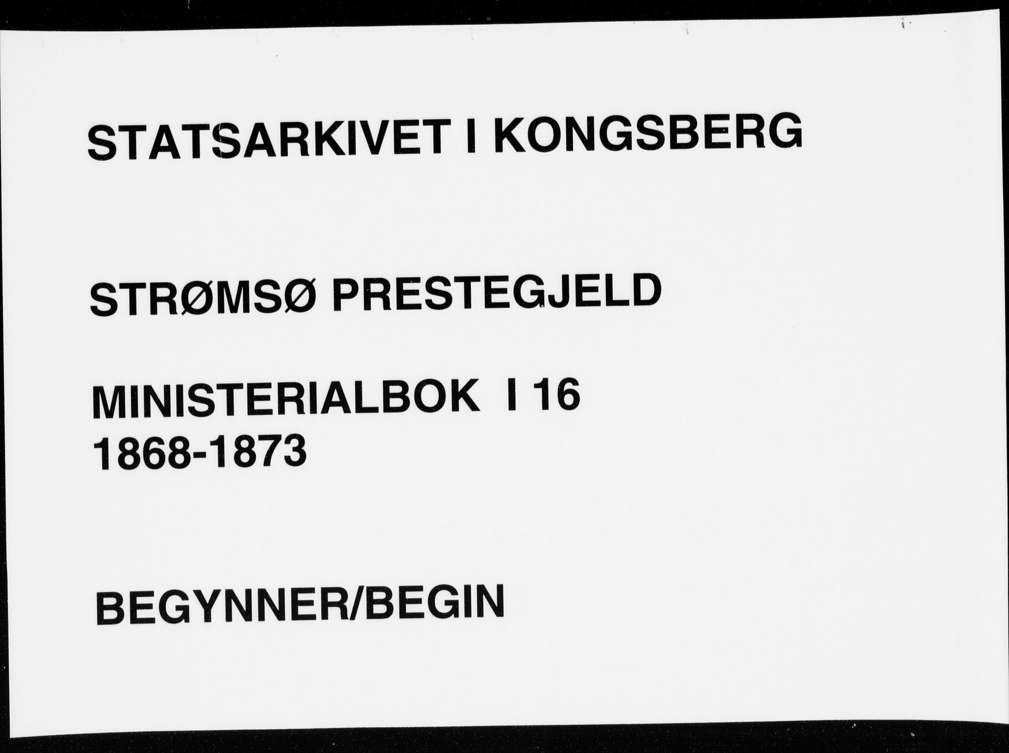 Strømsø kirkebøker, AV/SAKO-A-246/F/Fa/L0016: Parish register (official) no. I 16, 1868-1873