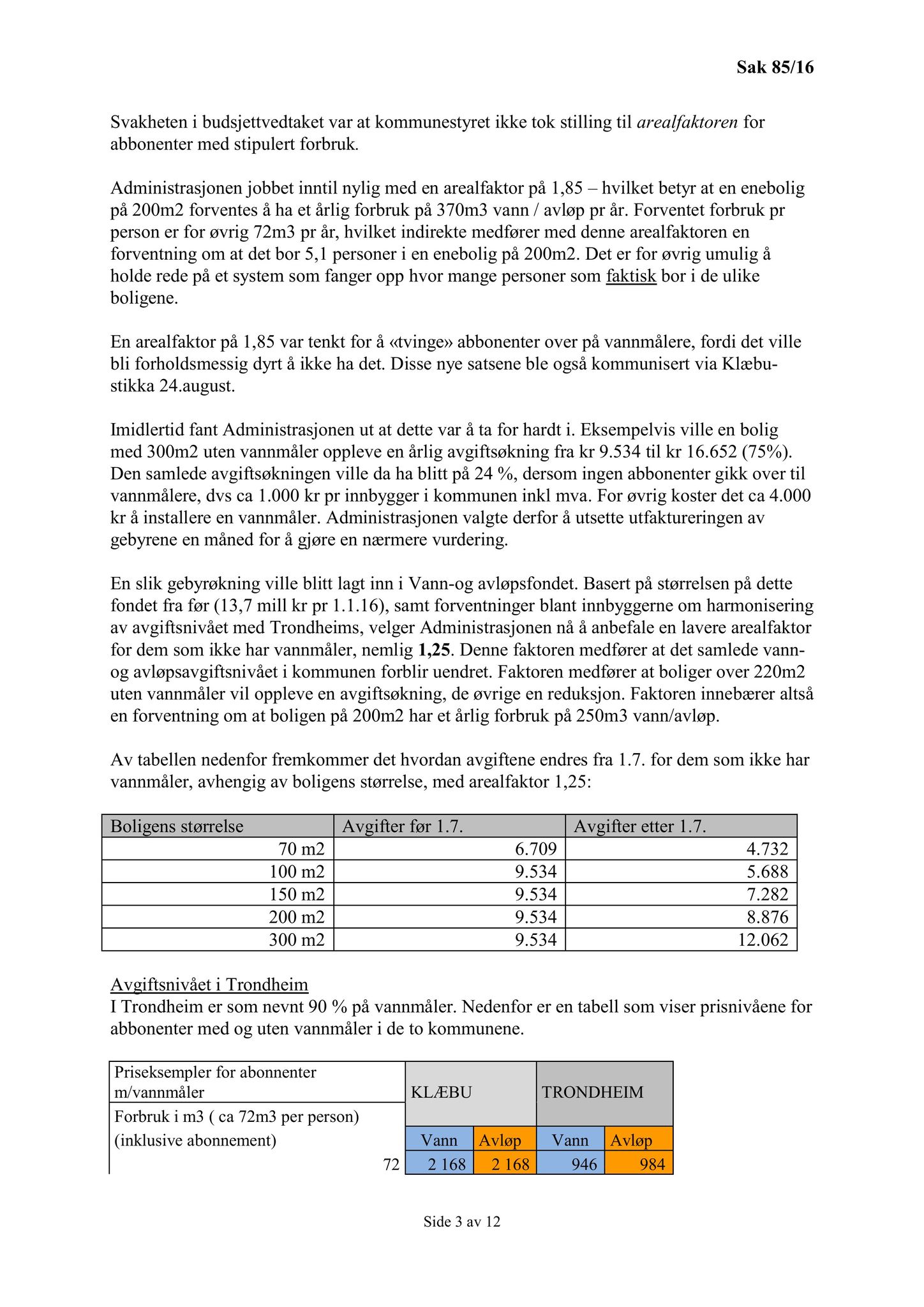 Klæbu Kommune, TRKO/KK/02-FS/L009: Formannsskapet - Møtedokumenter, 2016, p. 1336