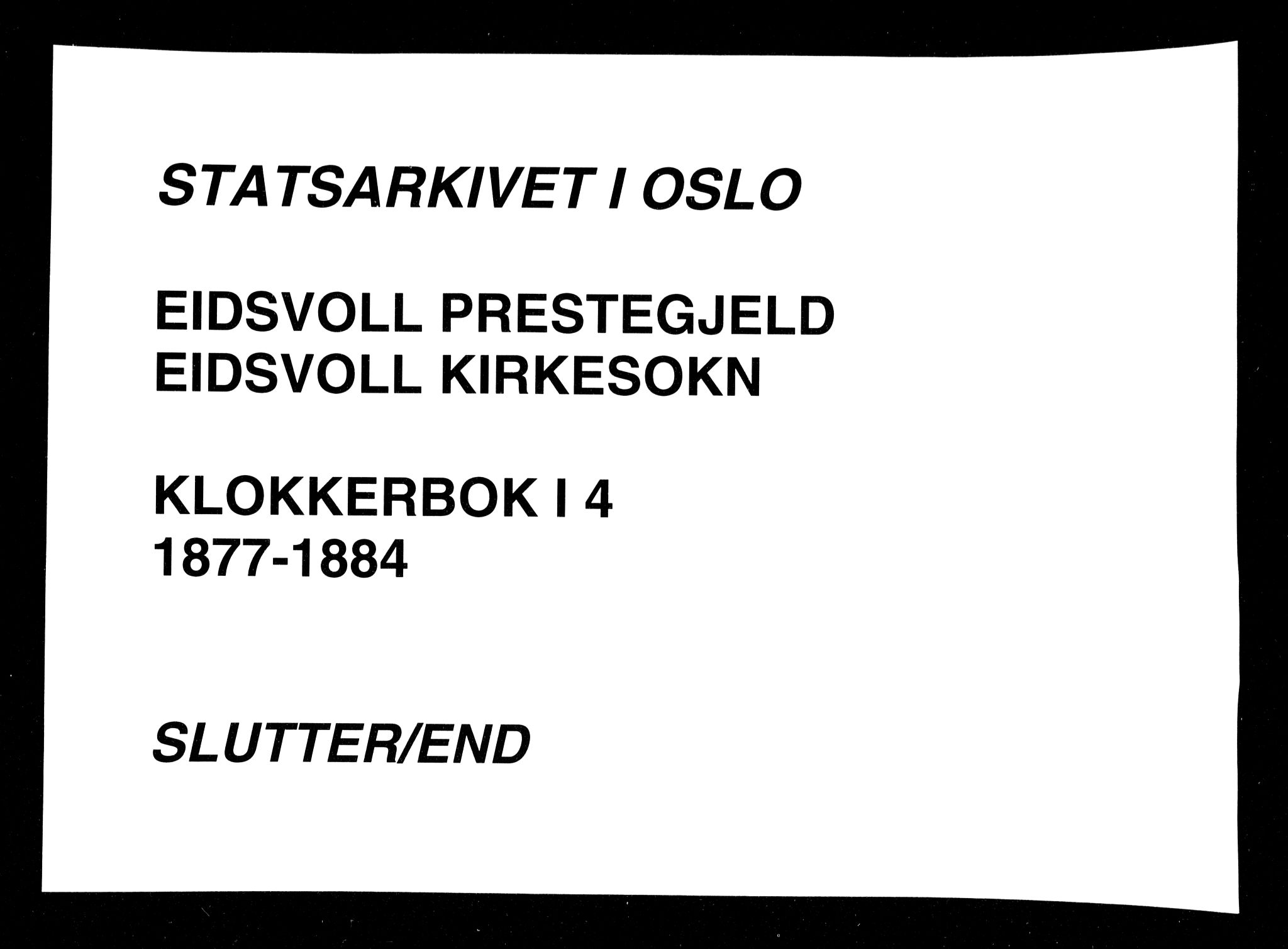 Eidsvoll prestekontor Kirkebøker, SAO/A-10888/G/Ga/L0004: Parish register (copy) no. I 4, 1877-1884