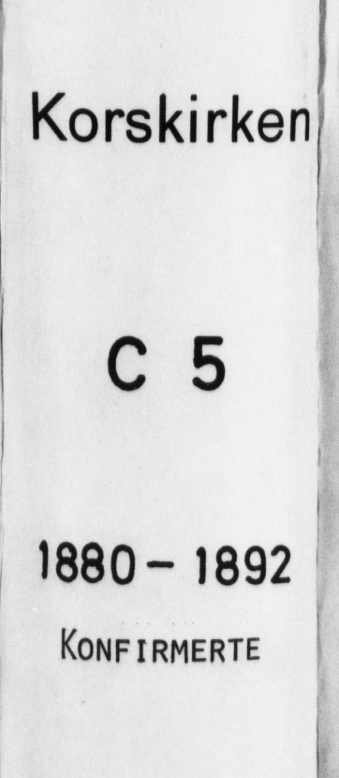 Korskirken sokneprestembete, SAB/A-76101/H/Haa/L0029: Parish register (official) no. C 5, 1880-1892