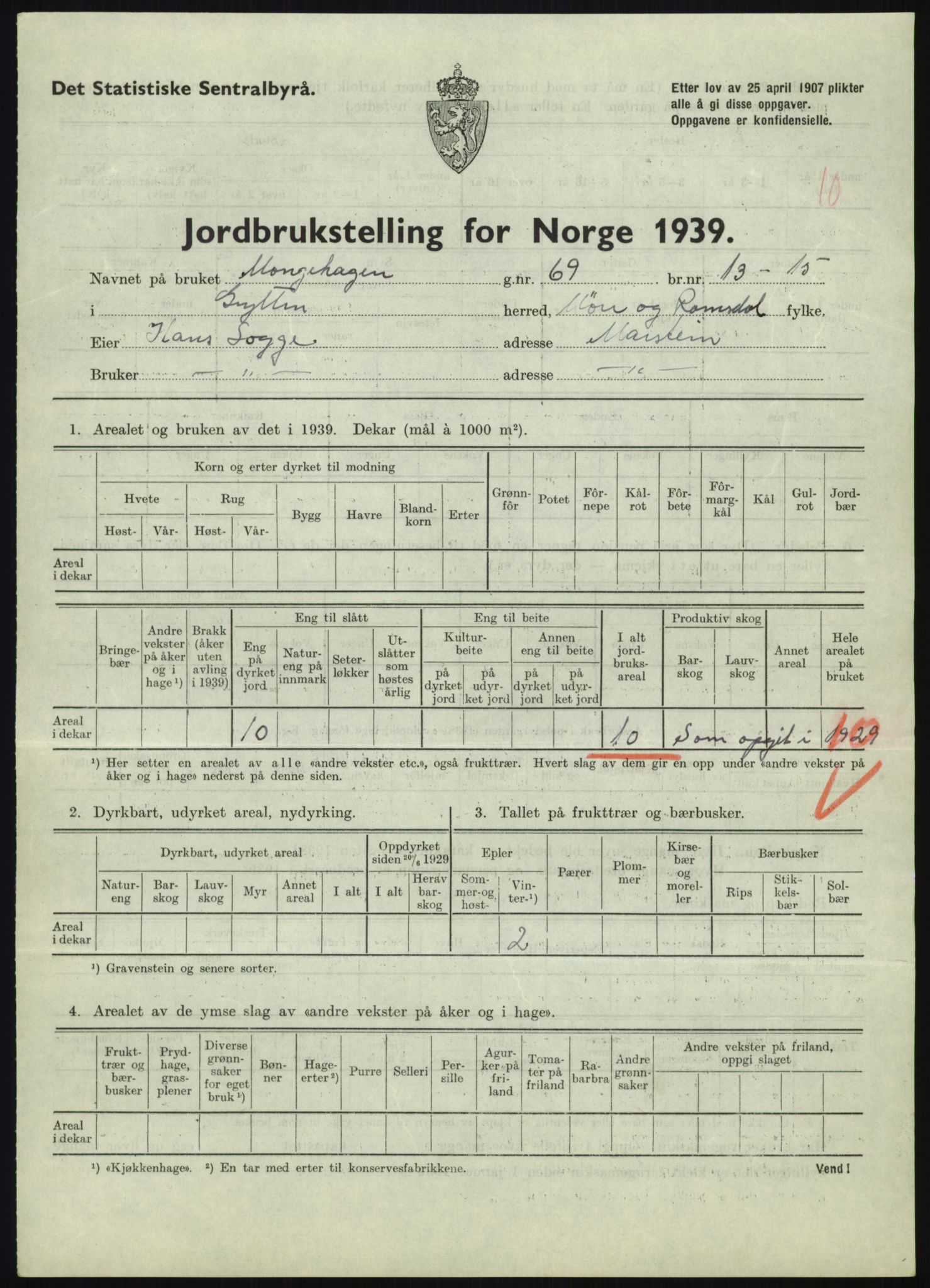 Statistisk sentralbyrå, Næringsøkonomiske emner, Jordbruk, skogbruk, jakt, fiske og fangst, AV/RA-S-2234/G/Gb/L0251: Møre og Romsdal: Voll, Eid, Grytten og Hen, 1939, p. 579