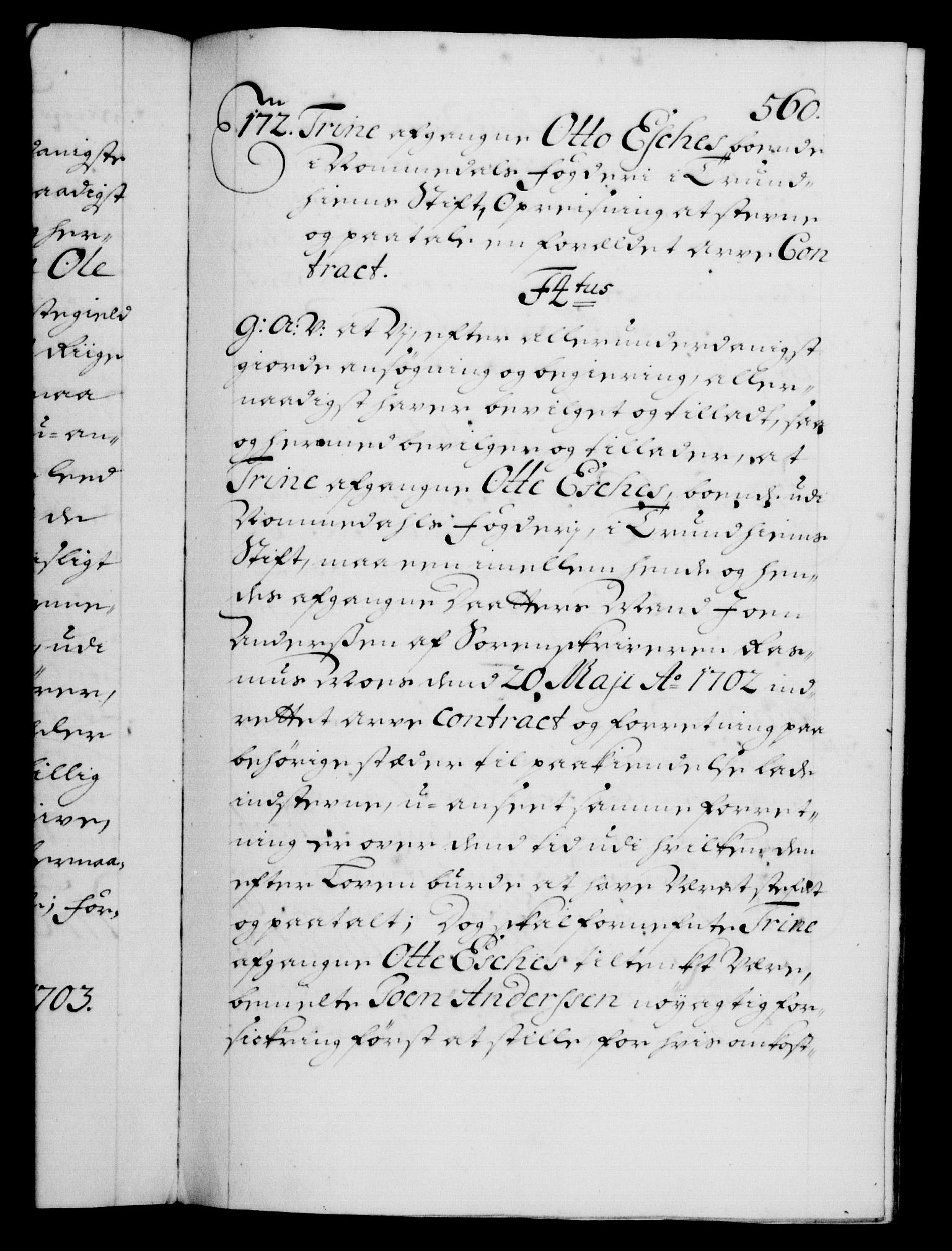 Danske Kanselli 1572-1799, AV/RA-EA-3023/F/Fc/Fca/Fcaa/L0018: Norske registre, 1699-1703, p. 560a