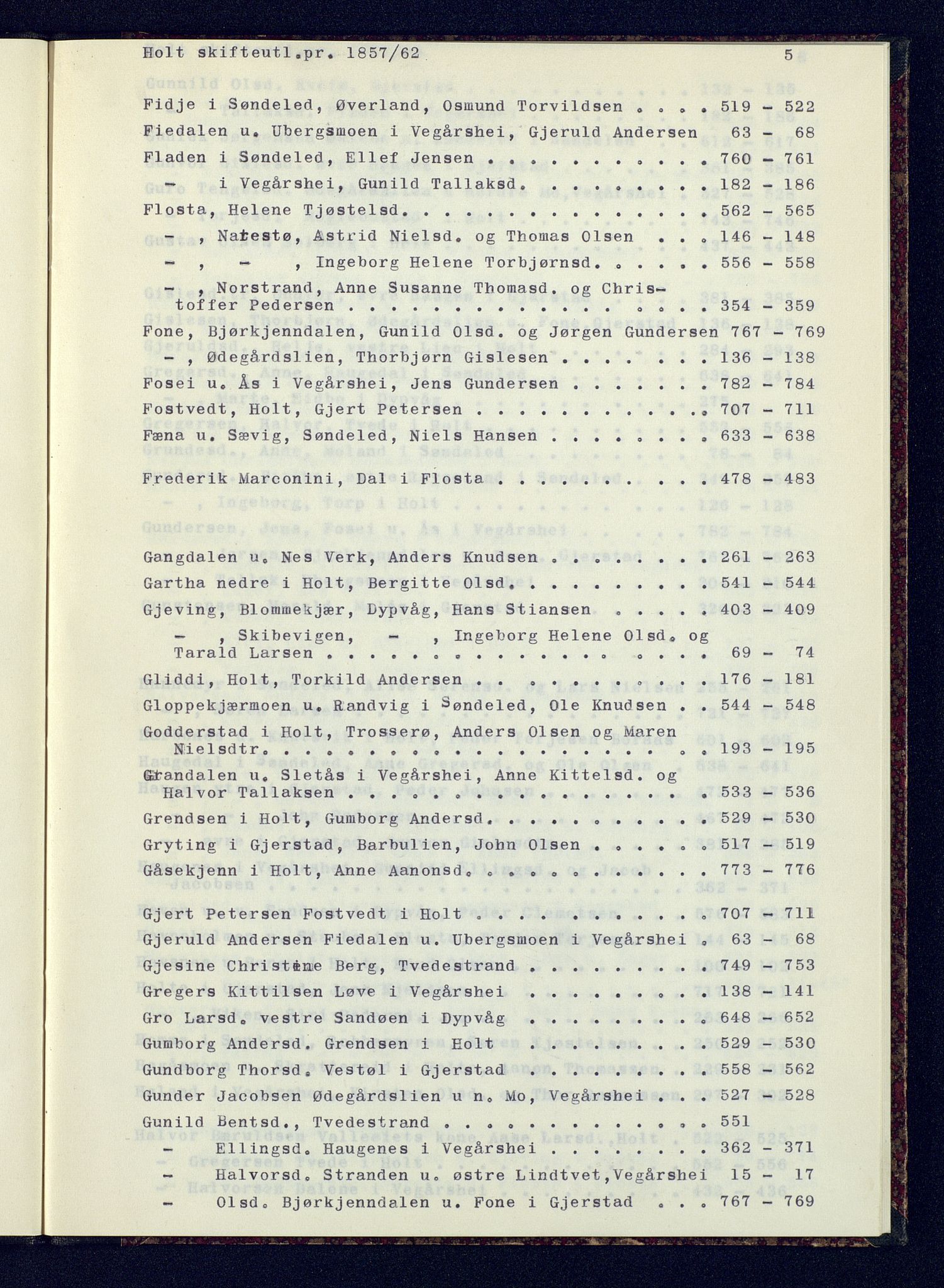Holt sorenskriveri, SAK/1221-0002/H/Hc/L0029: Skifteutlodningsprotokoll nr. 4 med løst register, 1857-1862, p. 5