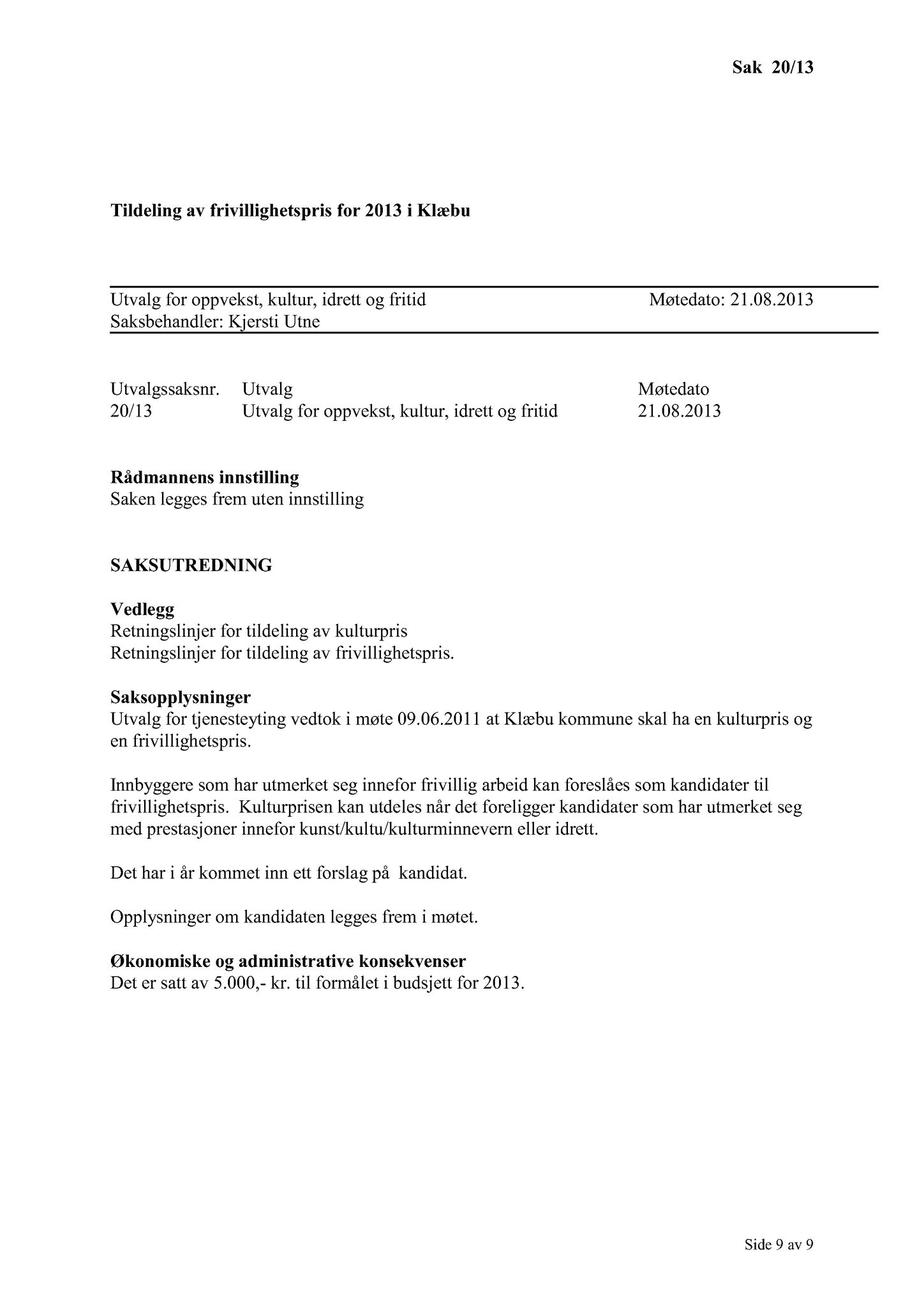 Klæbu Kommune, TRKO/KK/04-UO/L004: Utvalg for oppvekst - Møtedokumenter, 2013, p. 141