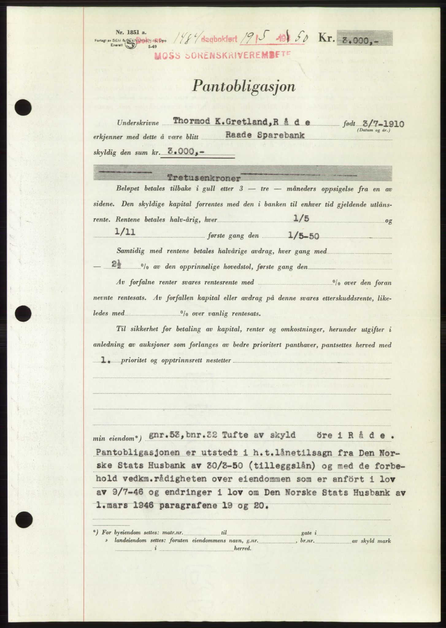 Moss sorenskriveri, AV/SAO-A-10168: Mortgage book no. B24, 1950-1950, Diary no: : 1484/1950