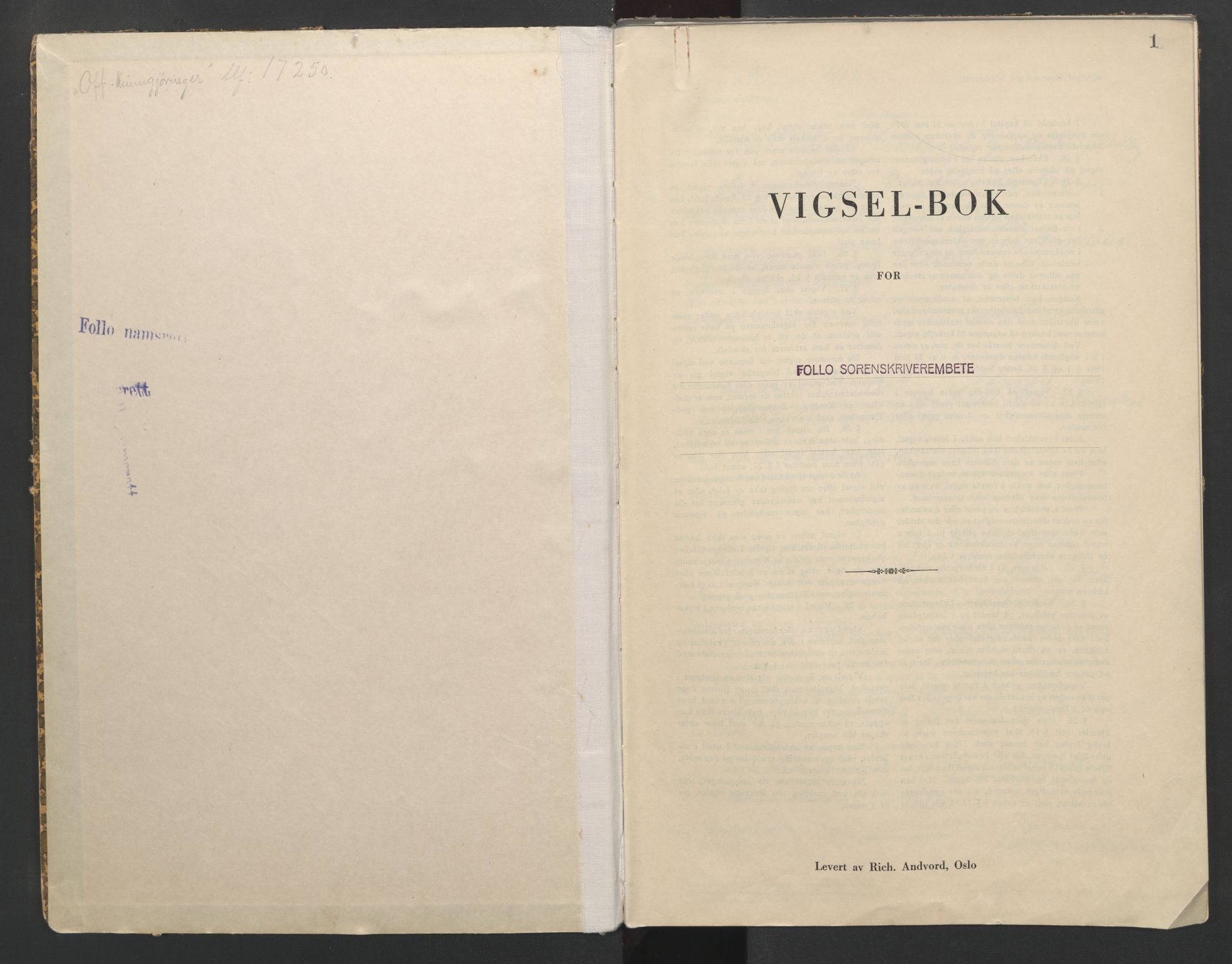 Follo sorenskriveri, AV/SAO-A-10274/L/La/Lab/L0002: Vigselsbok, 1942-1946, p. 1