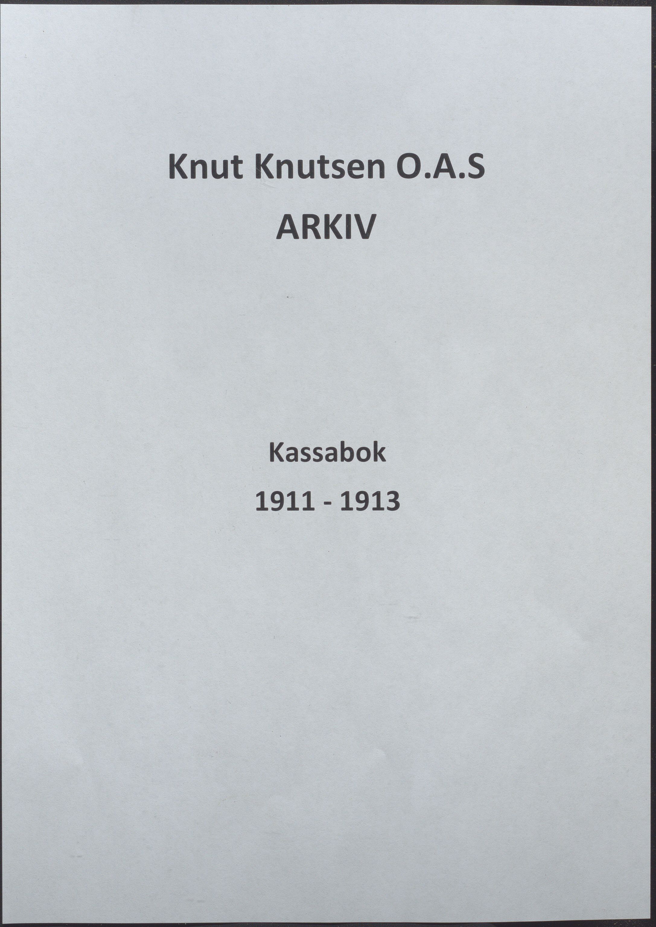 Knut Knutsen O.A.S., HABI/004, 1911-1913