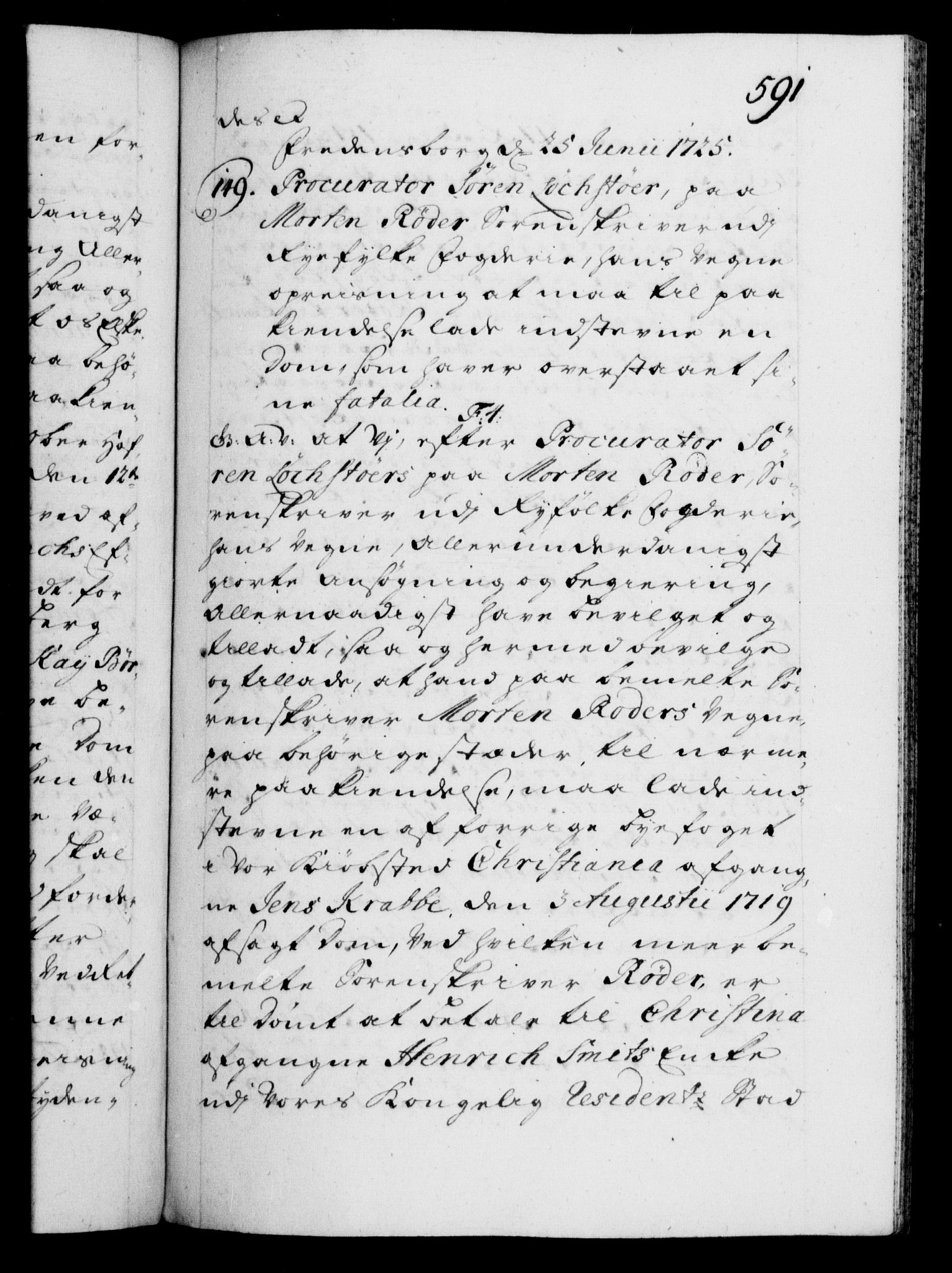 Danske Kanselli 1572-1799, AV/RA-EA-3023/F/Fc/Fca/Fcaa/L0024: Norske registre, 1723-1725, p. 591a