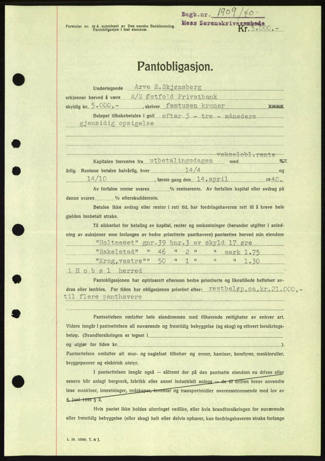 Moss sorenskriveri, SAO/A-10168: Mortgage book no. B10, 1940-1941, Diary no: : 1909/1940