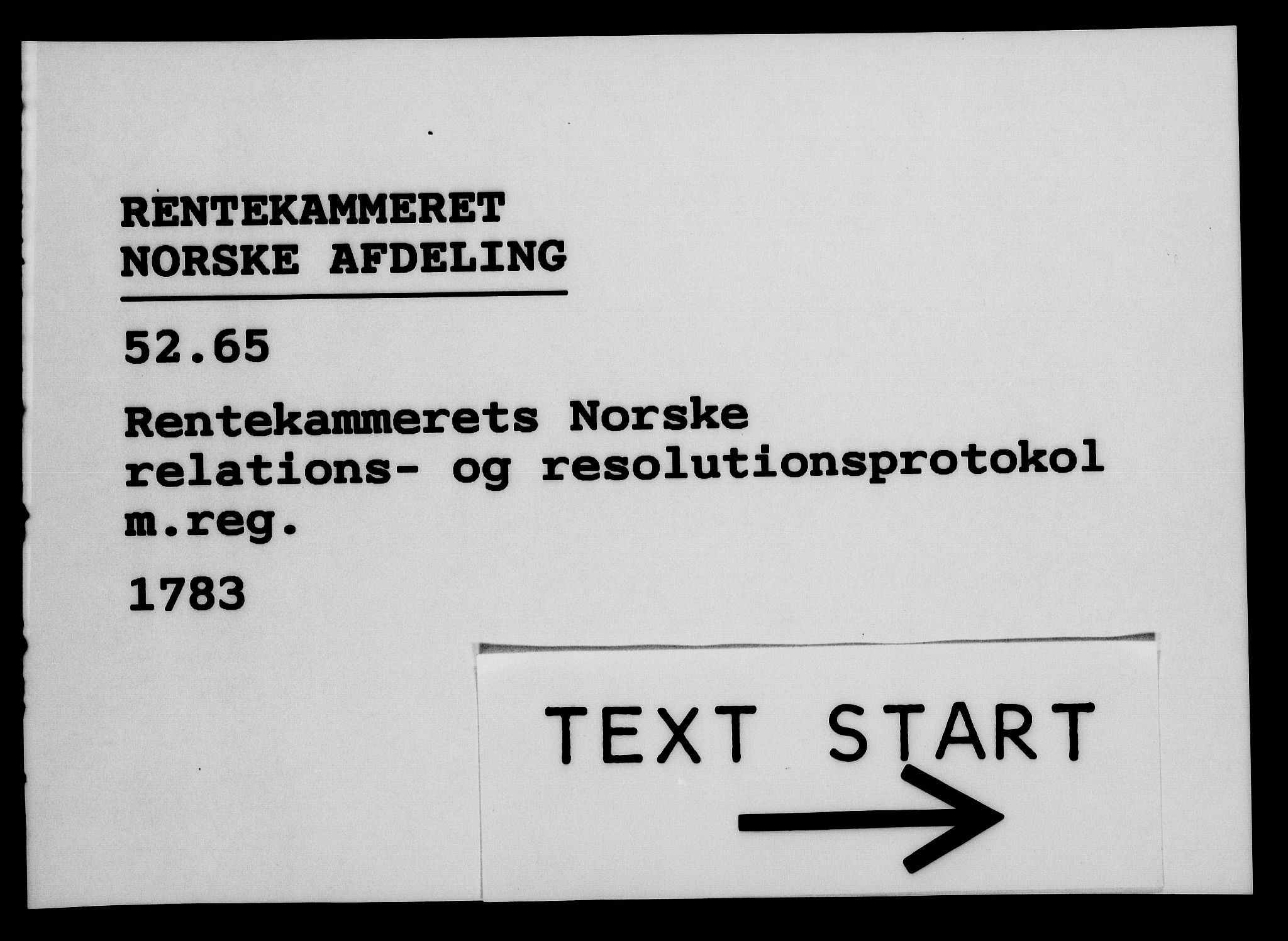Rentekammeret, Kammerkanselliet, RA/EA-3111/G/Gf/Gfa/L0065: Norsk relasjons- og resolusjonsprotokoll (merket RK 52.65), 1783, p. 1