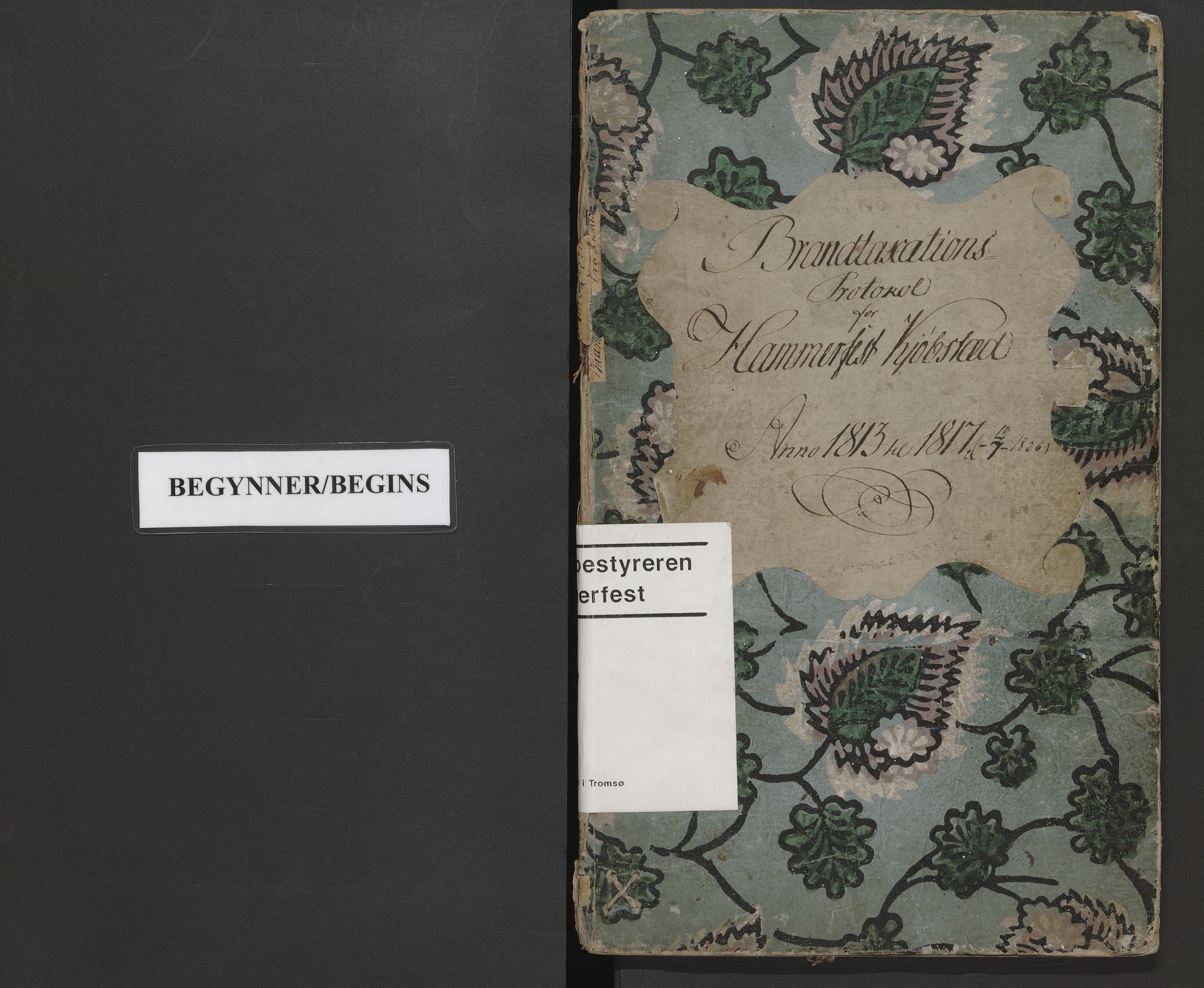 Branntakstbestyreren i Hammerfest by, SATØ/S-1561/F/L0001: Branntakstprotokoll, 1813-1826