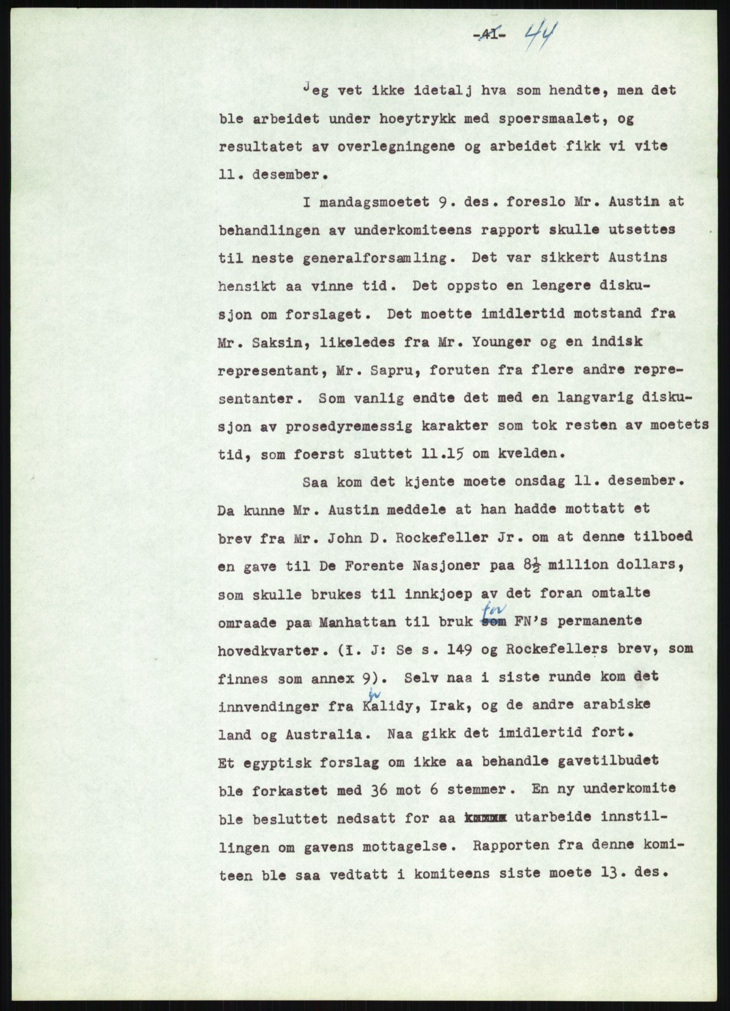 Lie, Trygve, AV/RA-PA-1407/D/L0020/0007: Utkast og manuskripter til "In the cause of Peace"/"Syv år for freden". / Manuskript til kap. 7, "Permanent headquarter". udatert., 1954