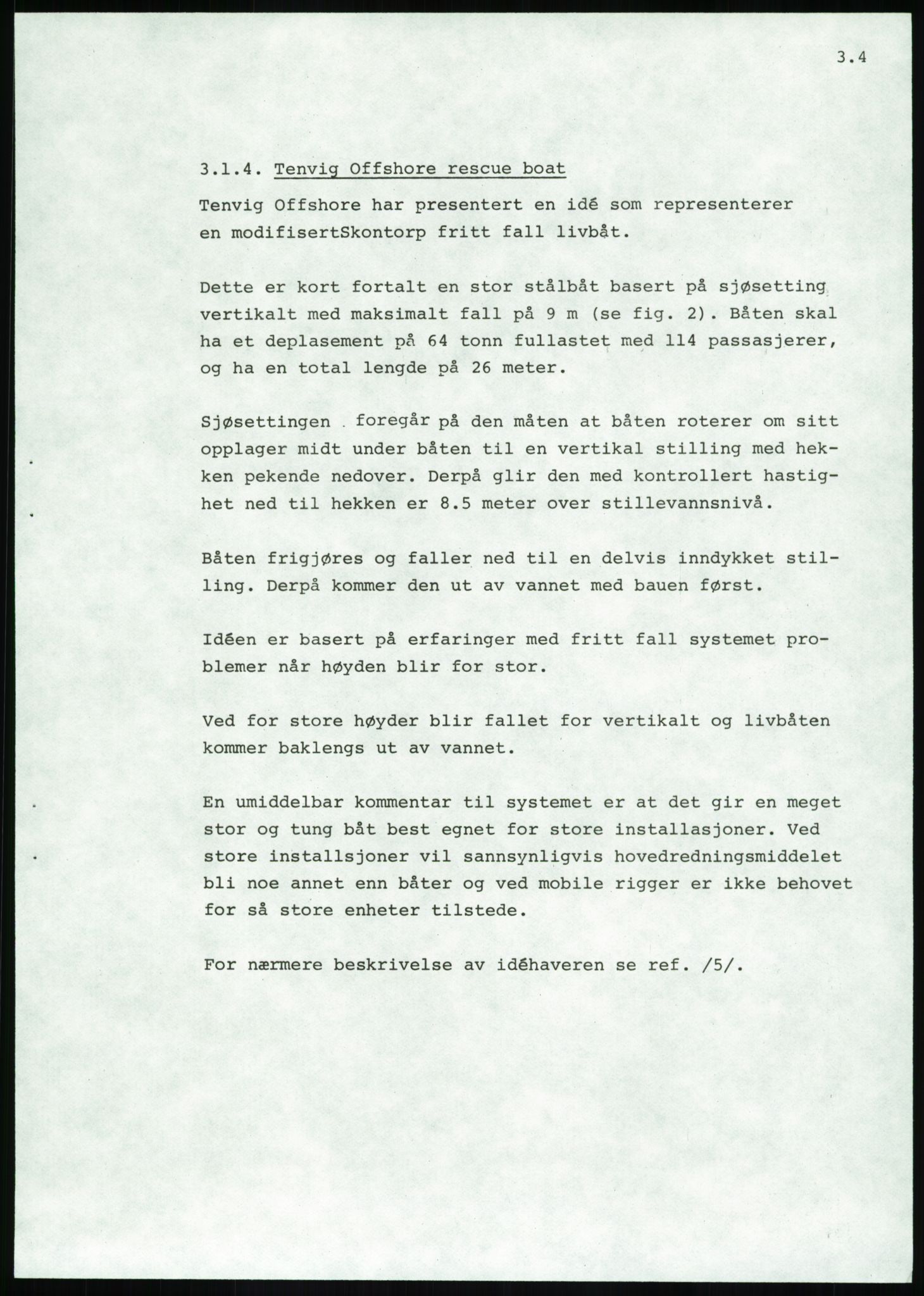 Justisdepartementet, Granskningskommisjonen ved Alexander Kielland-ulykken 27.3.1980, AV/RA-S-1165/D/L0020: X Opplæring/Kompetanse (Doku.liste + X1-X18 av 18)/Y Forskningsprosjekter (Doku.liste + Y1-Y7 av 9), 1980-1981, p. 505