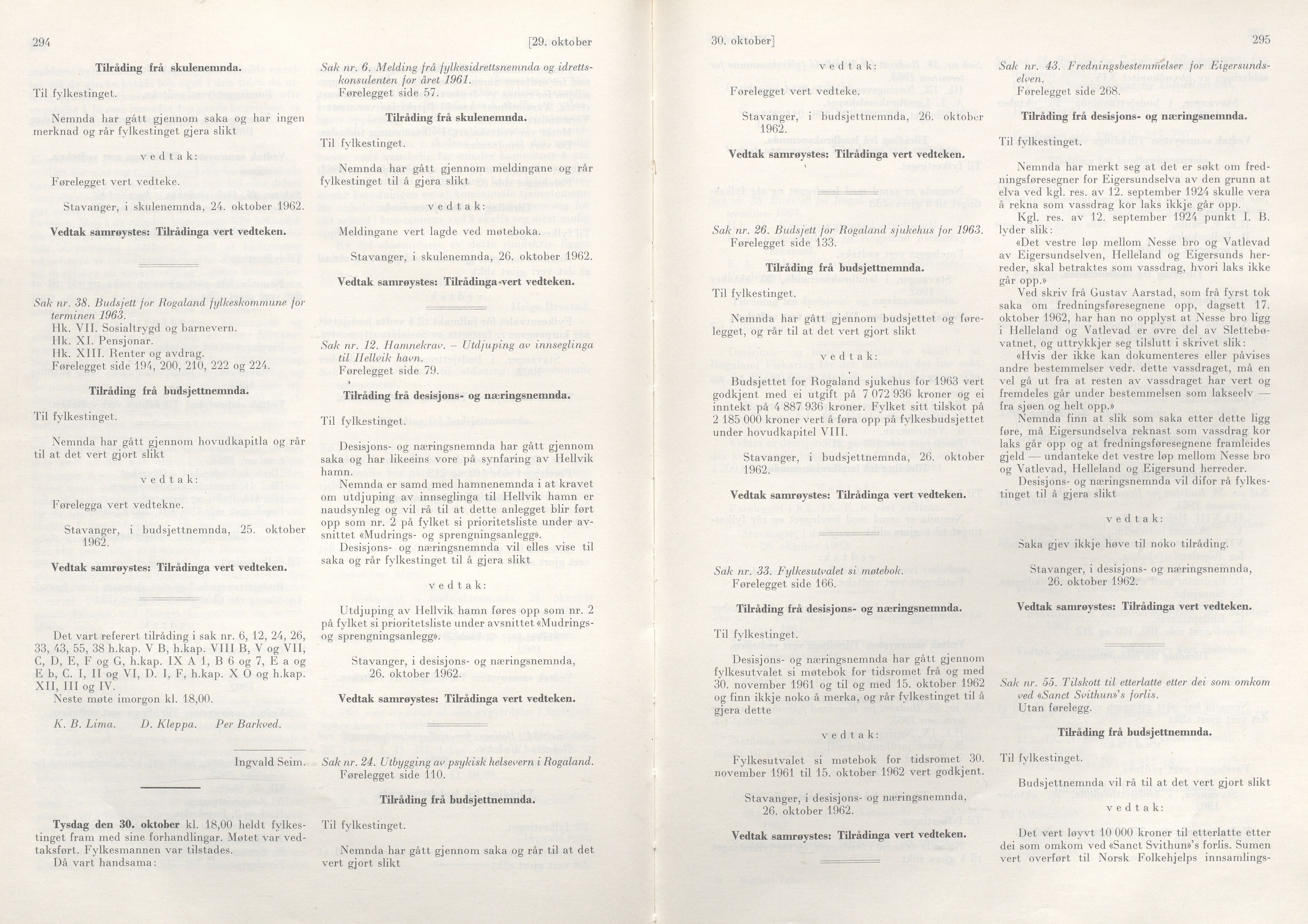 Rogaland fylkeskommune - Fylkesrådmannen , IKAR/A-900/A/Aa/Aaa/L0082: Møtebok , 1962, p. 294-295