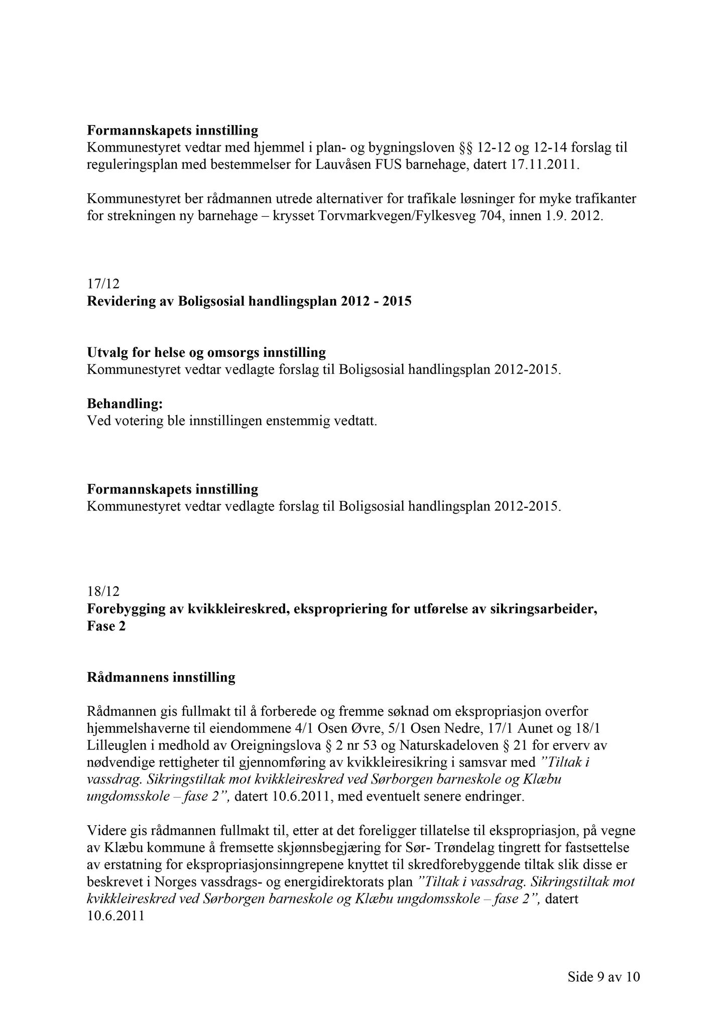Klæbu Kommune, TRKO/KK/02-FS/L005: Formannsskapet - Møtedokumenter, 2012, p. 411