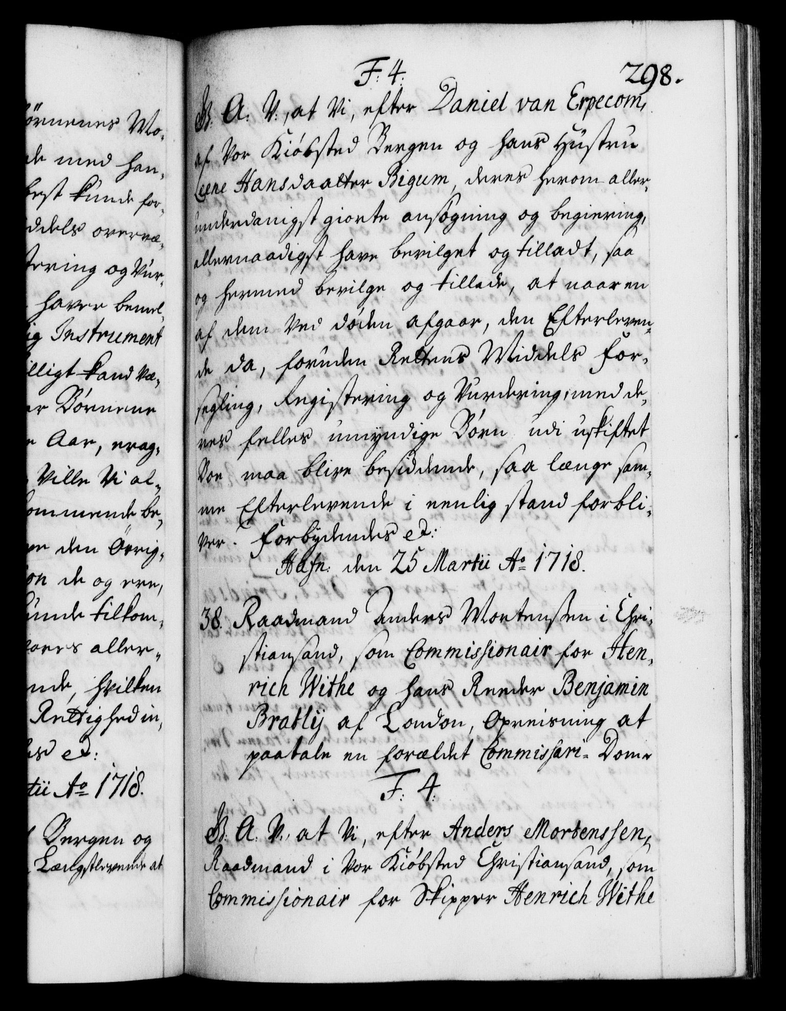 Danske Kanselli 1572-1799, AV/RA-EA-3023/F/Fc/Fca/Fcaa/L0022: Norske registre, 1716-1719, p. 298a