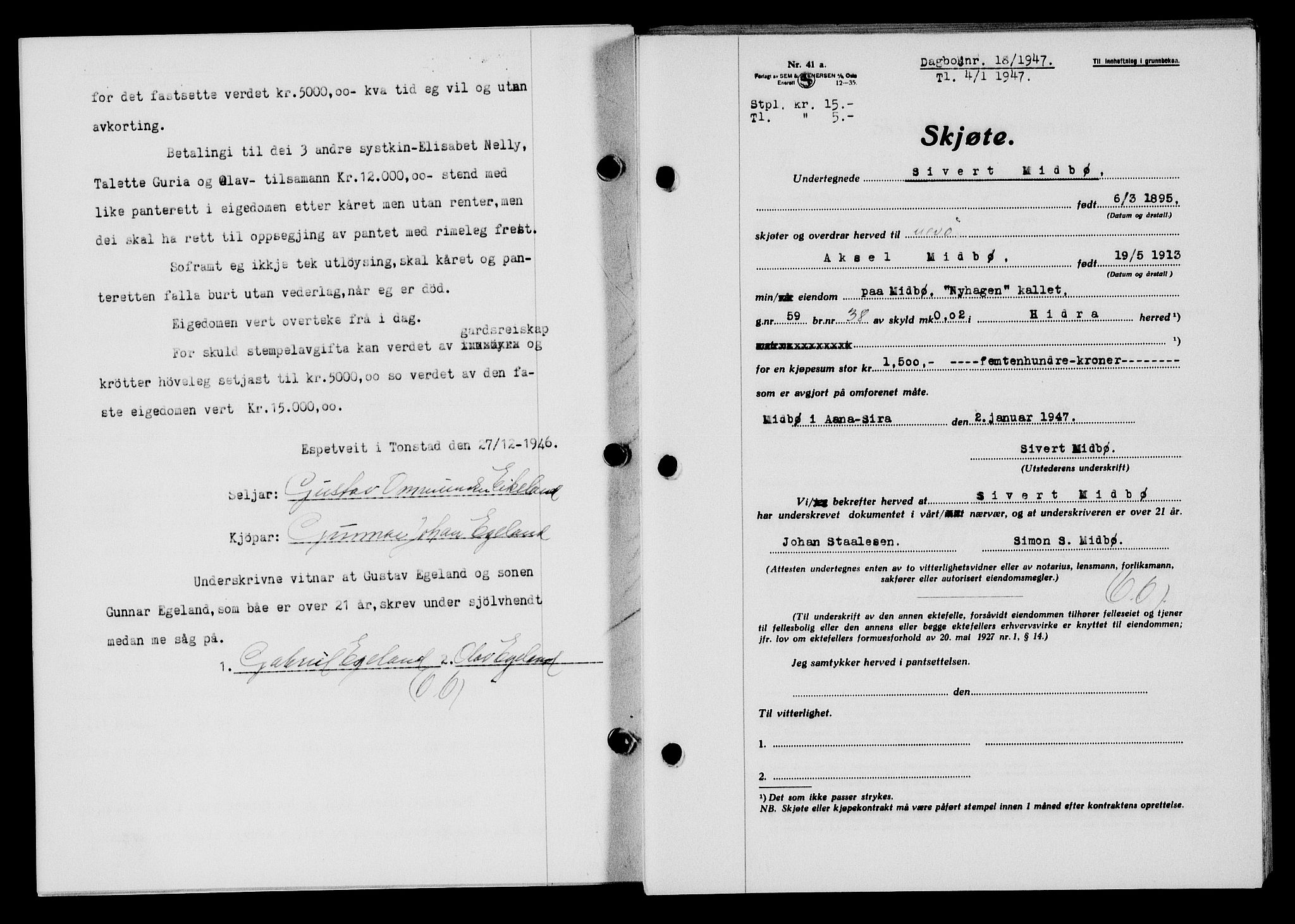 Flekkefjord sorenskriveri, SAK/1221-0001/G/Gb/Gba/L0061: Mortgage book no. A-9, 1946-1947, Diary no: : 18/1947